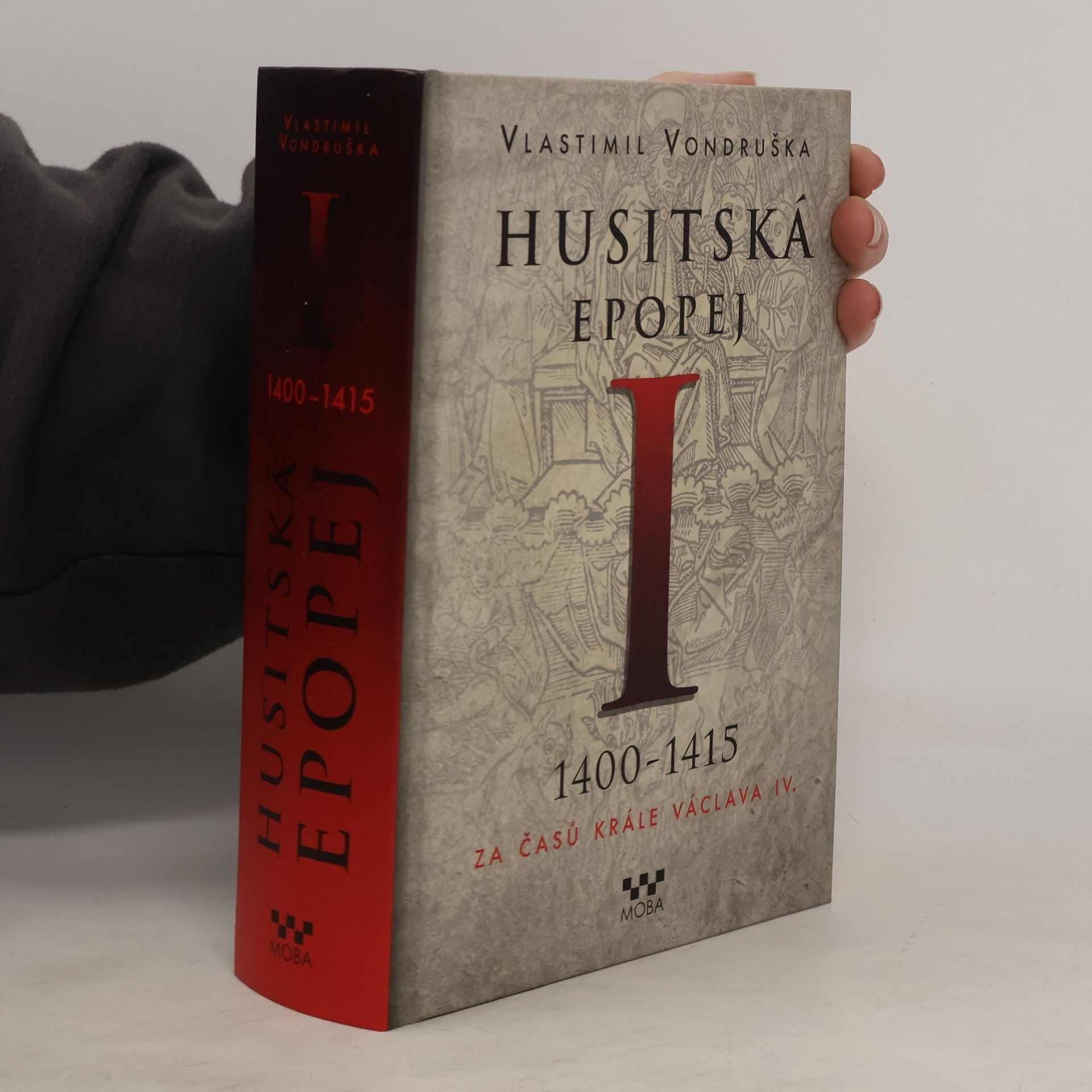 Vlastimil Vondruška Husitská epopej I