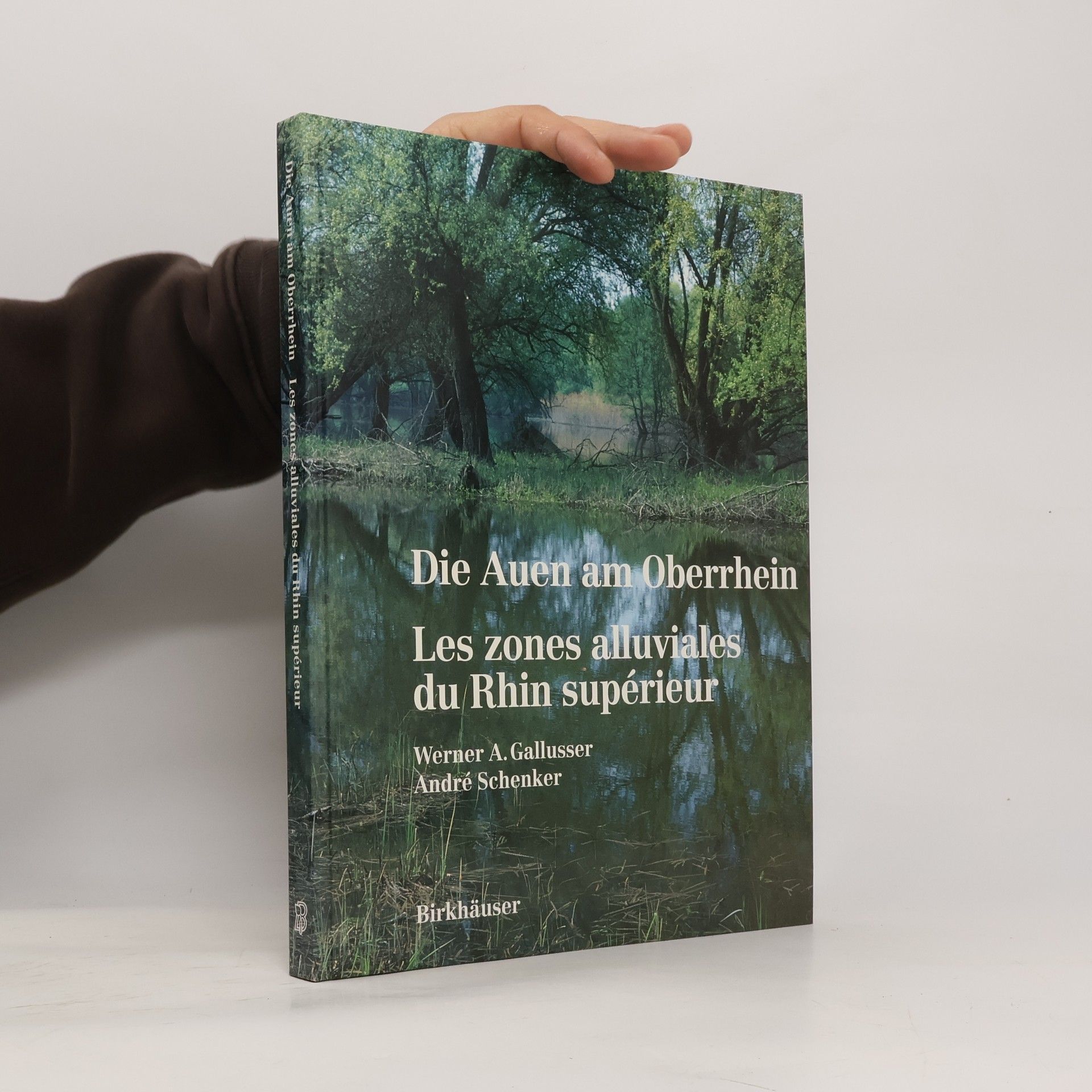 Werner A. Gallusser Die Auen am Oberrhein