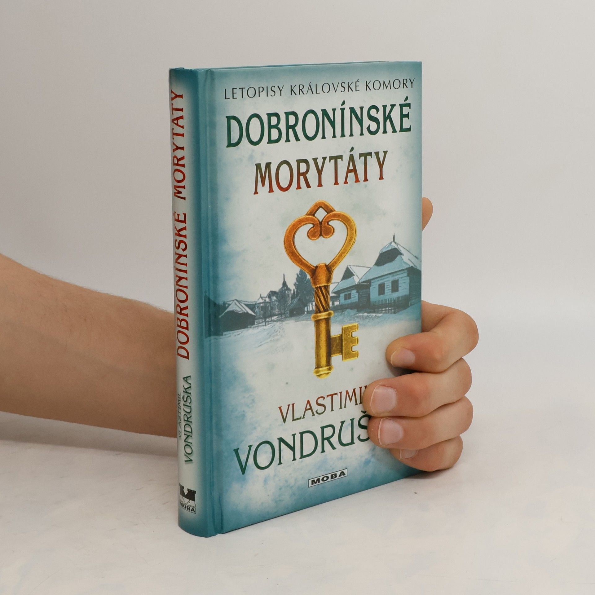 Vlastimil Vondruška Dobronínské morytáty