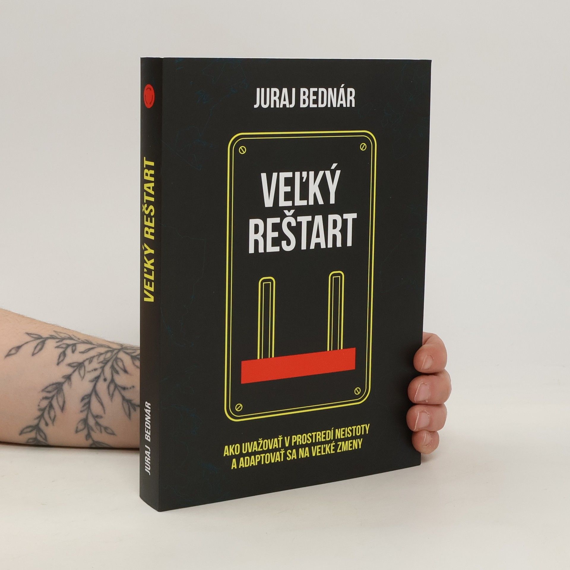 Juraj Bednár Veľký reštart: Ako uvažovať v prostredí neistoty a adaptovať sa na veľké zmeny?