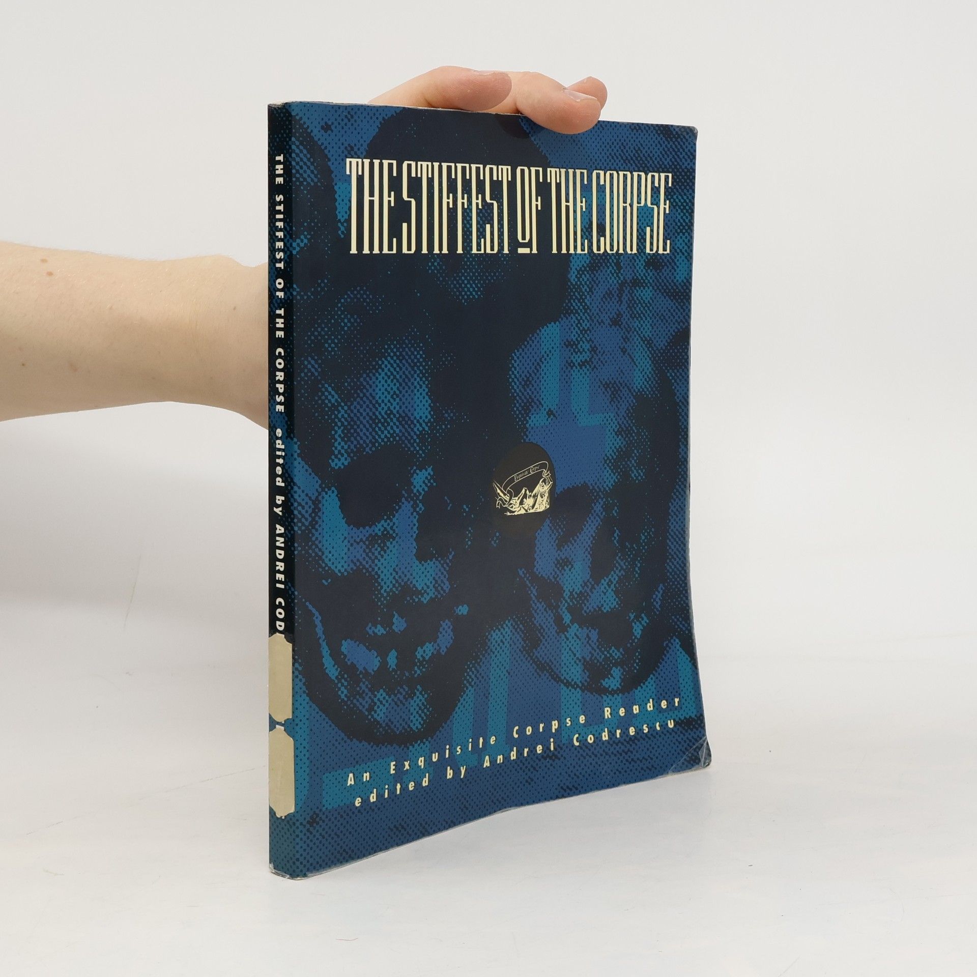 Andrei Codrescu The Stiffest of the Corpse