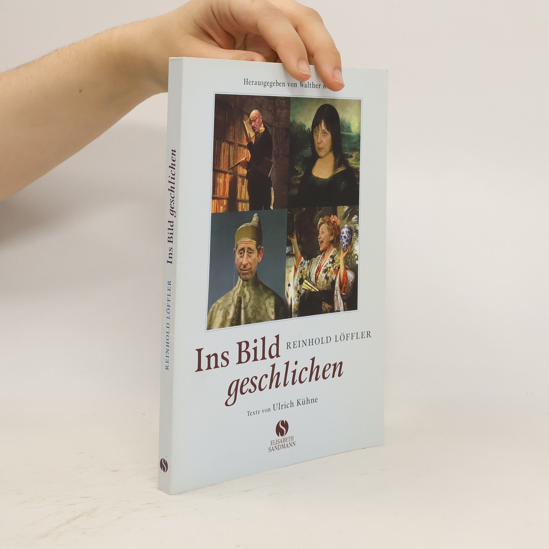 Reinhold Löffler Ins Bild geschlichen