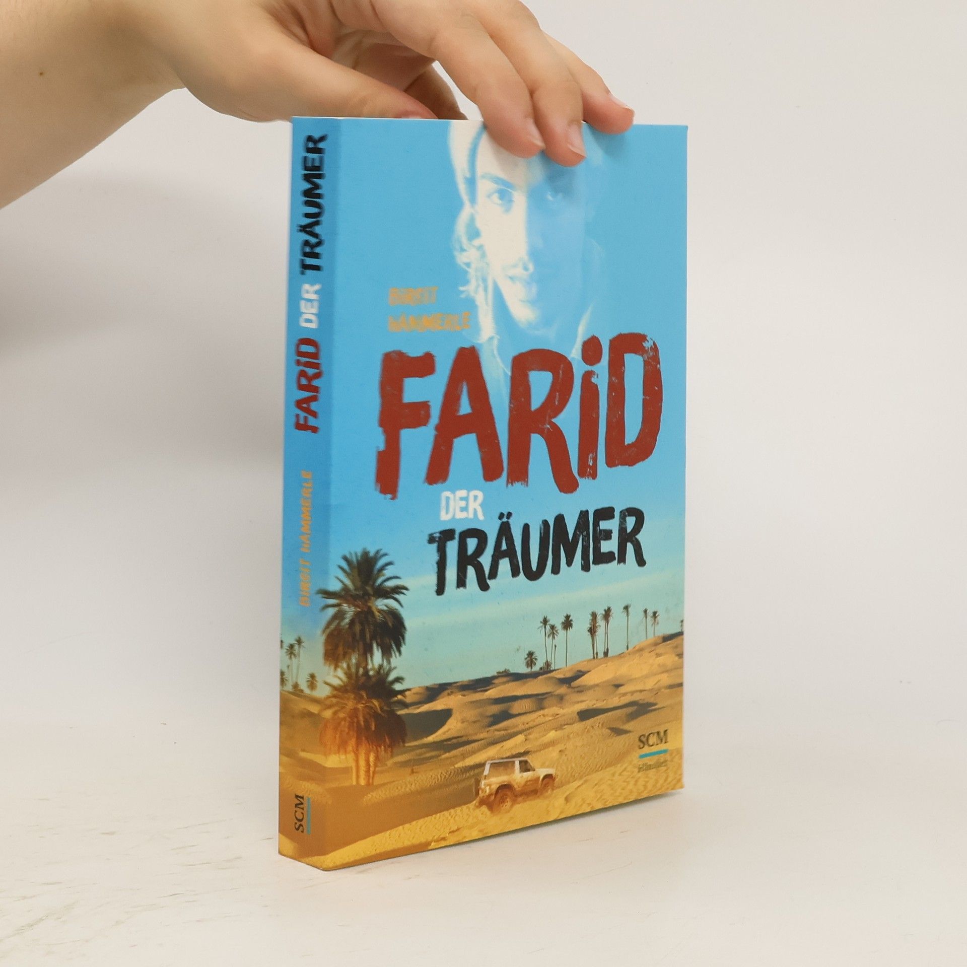 Birgit Hämmerle Farid, der Träumer