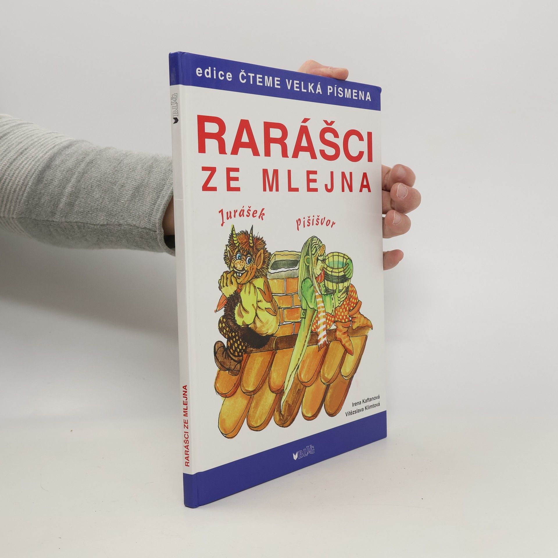 Irena Kaftanová Rarášci ze mlejna