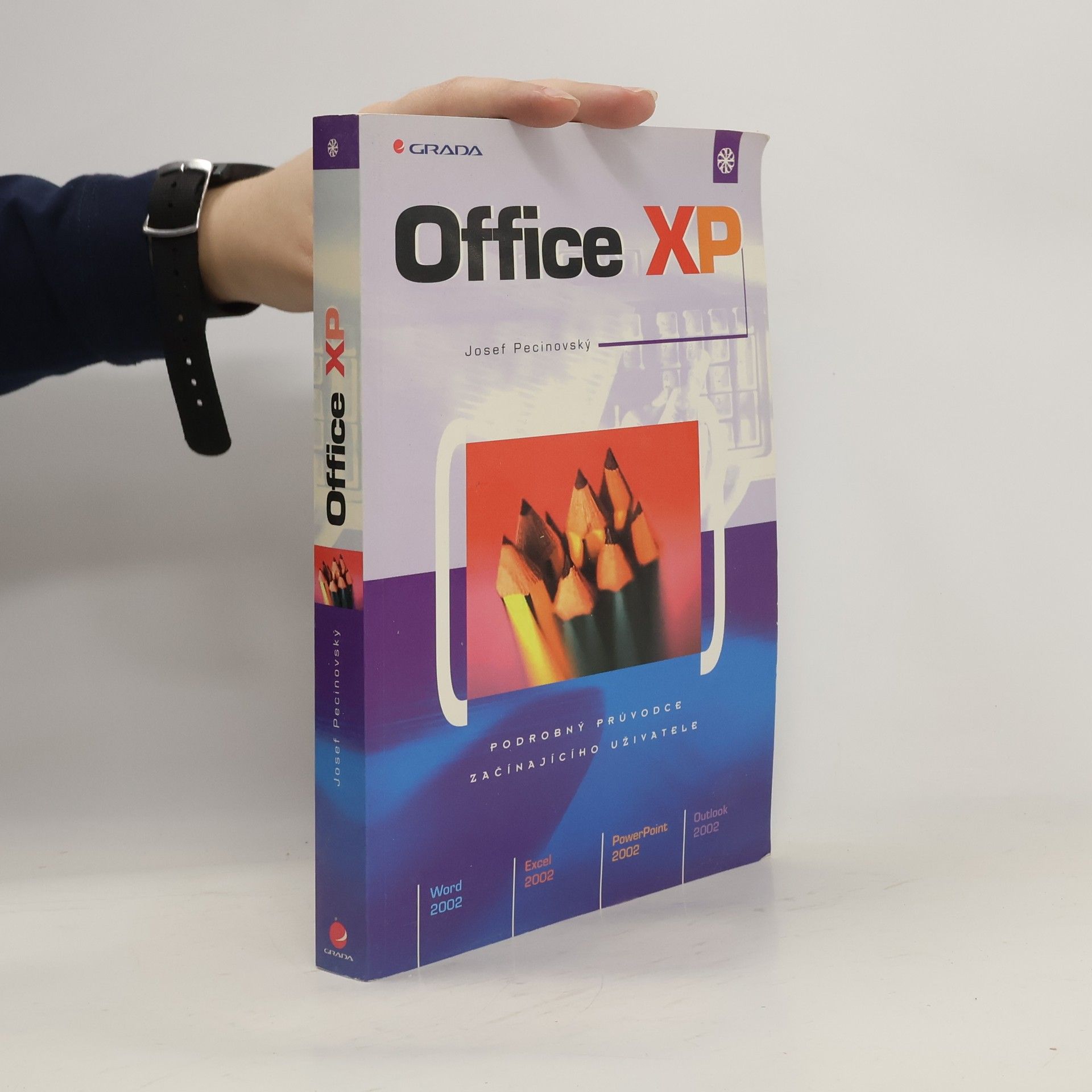 Josef Pecinovský Office XP: podrobný průvodce začínajícího uživatele