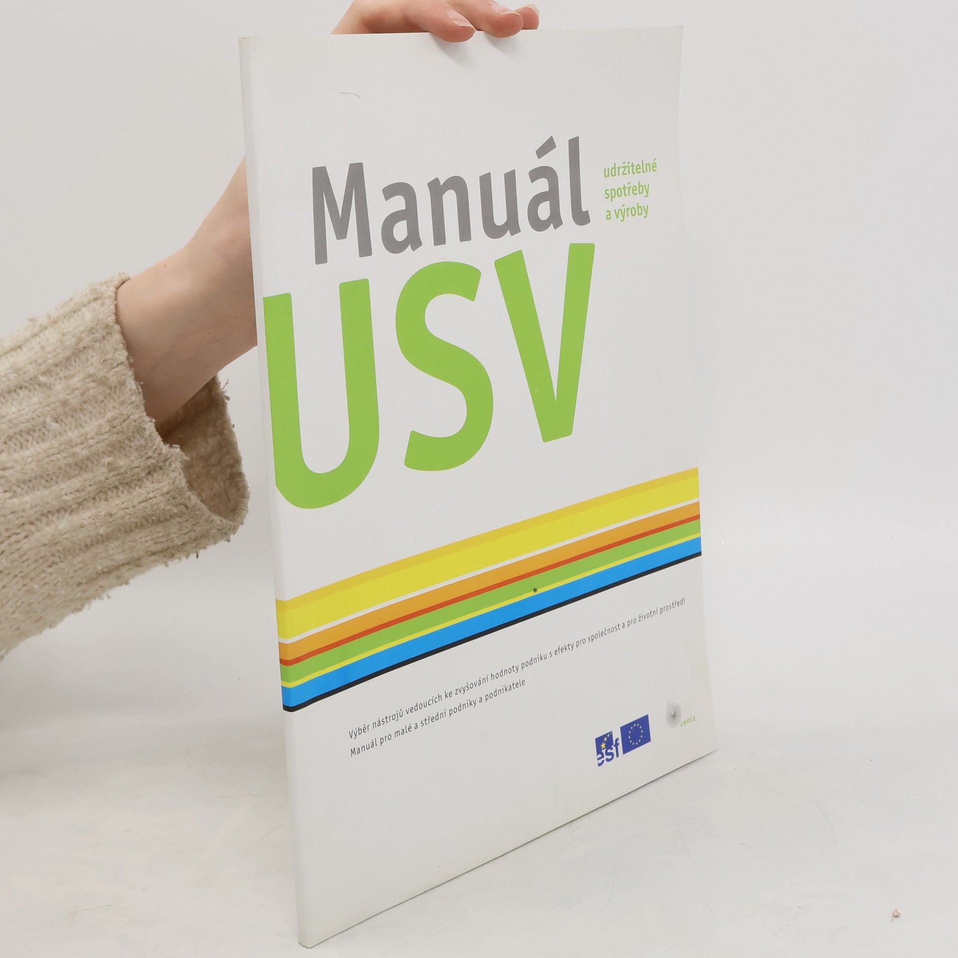 Collectif d'auteurs Manuál udržitelné výroby a spotřeby