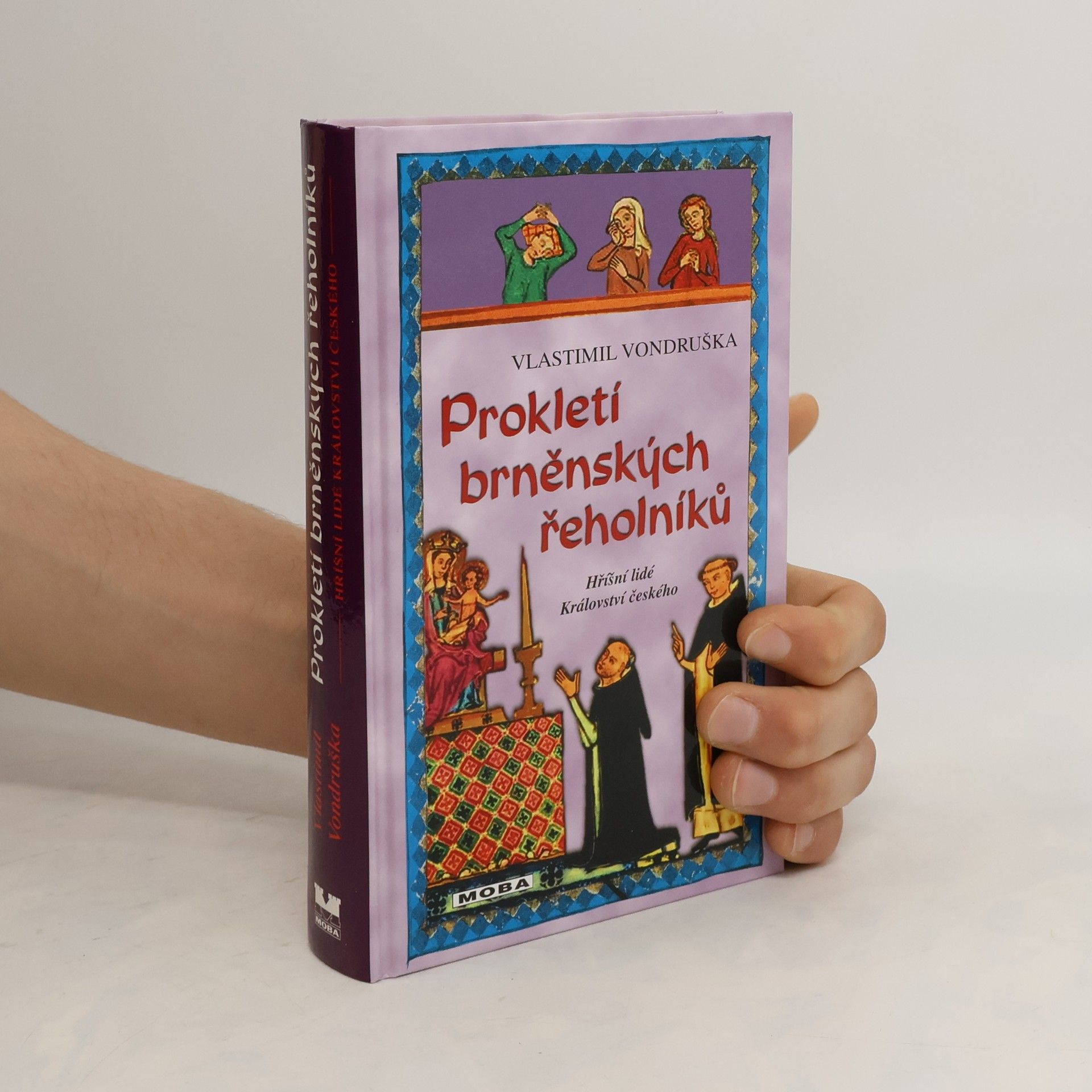 Vlastimil Vondruška Prokletí brněnských řeholníků