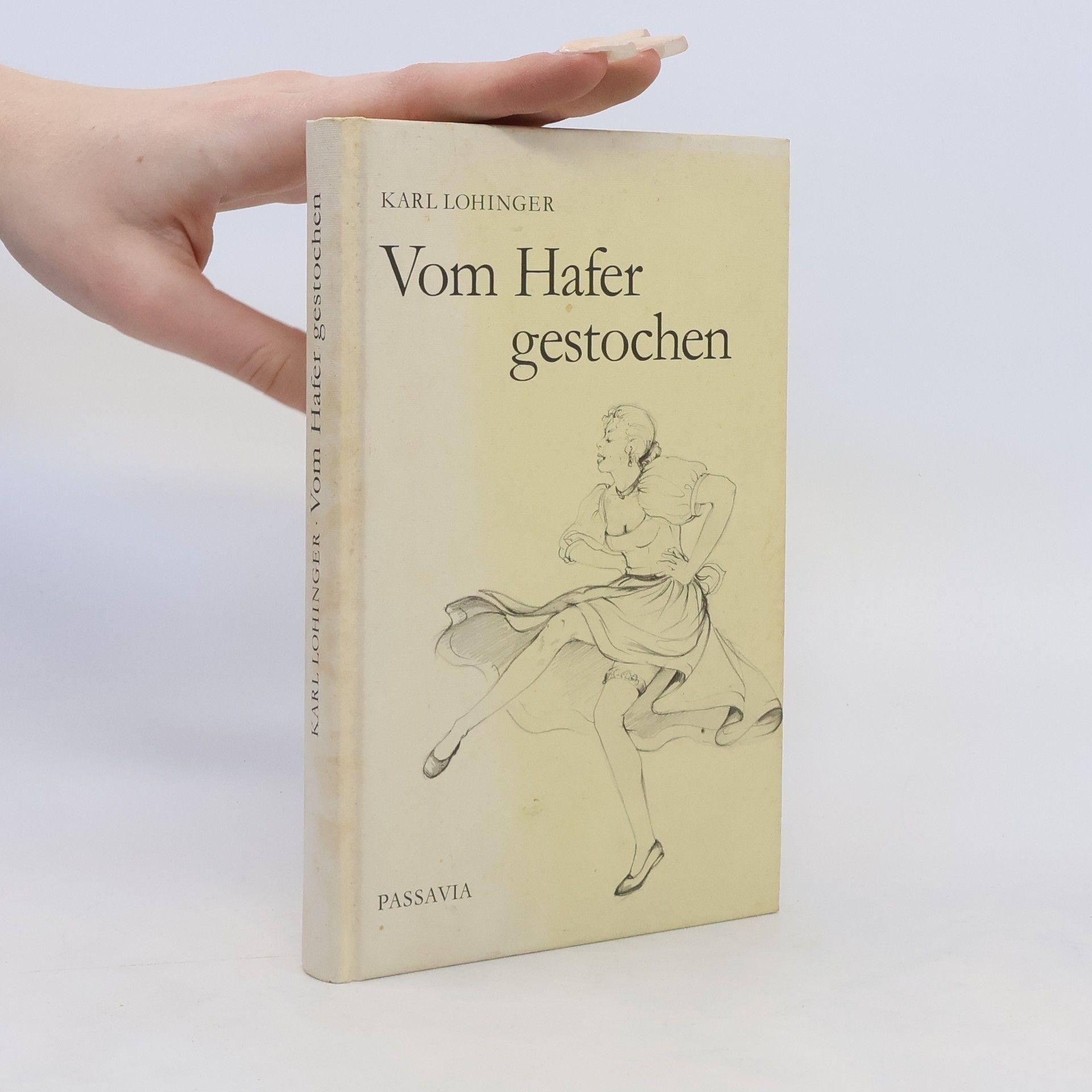 Karl Lohinger Vom Hafer gestochen