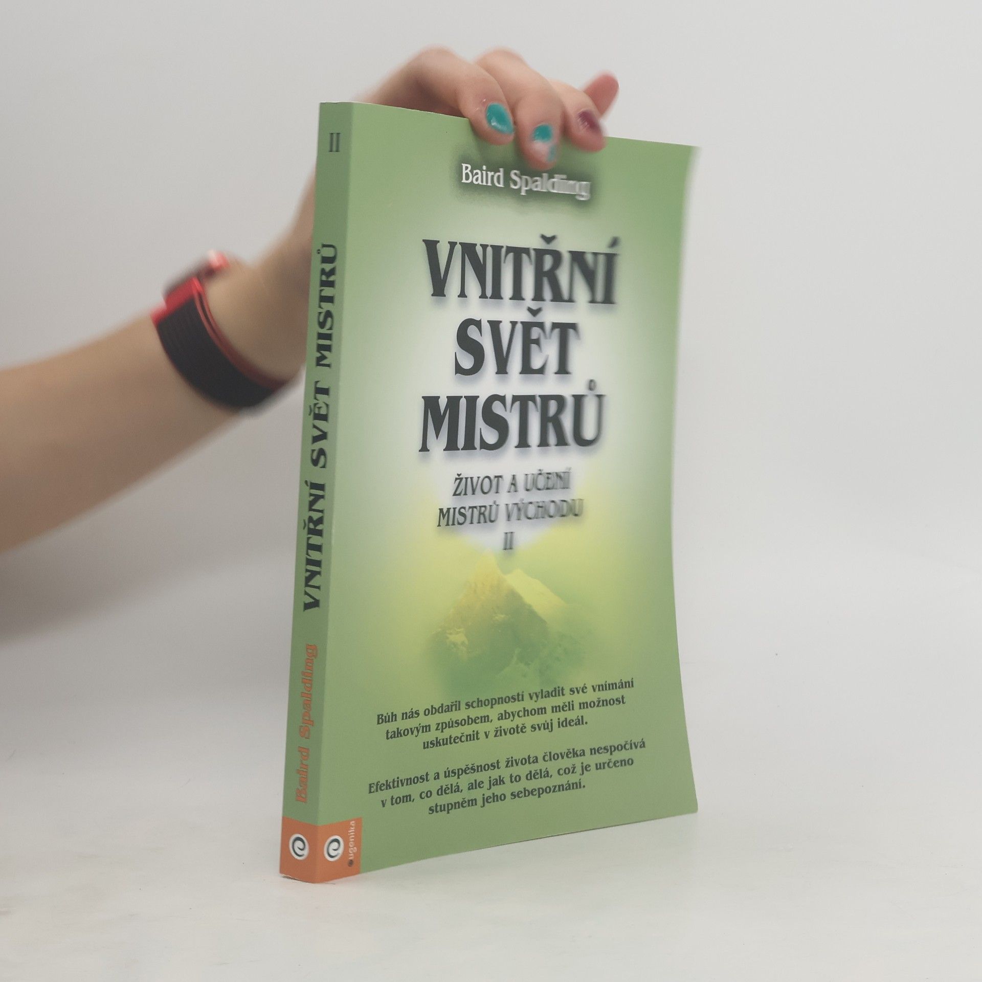 Baird T. Spalding Vnitřní svět mistrů: Život a učení mistrů východu II