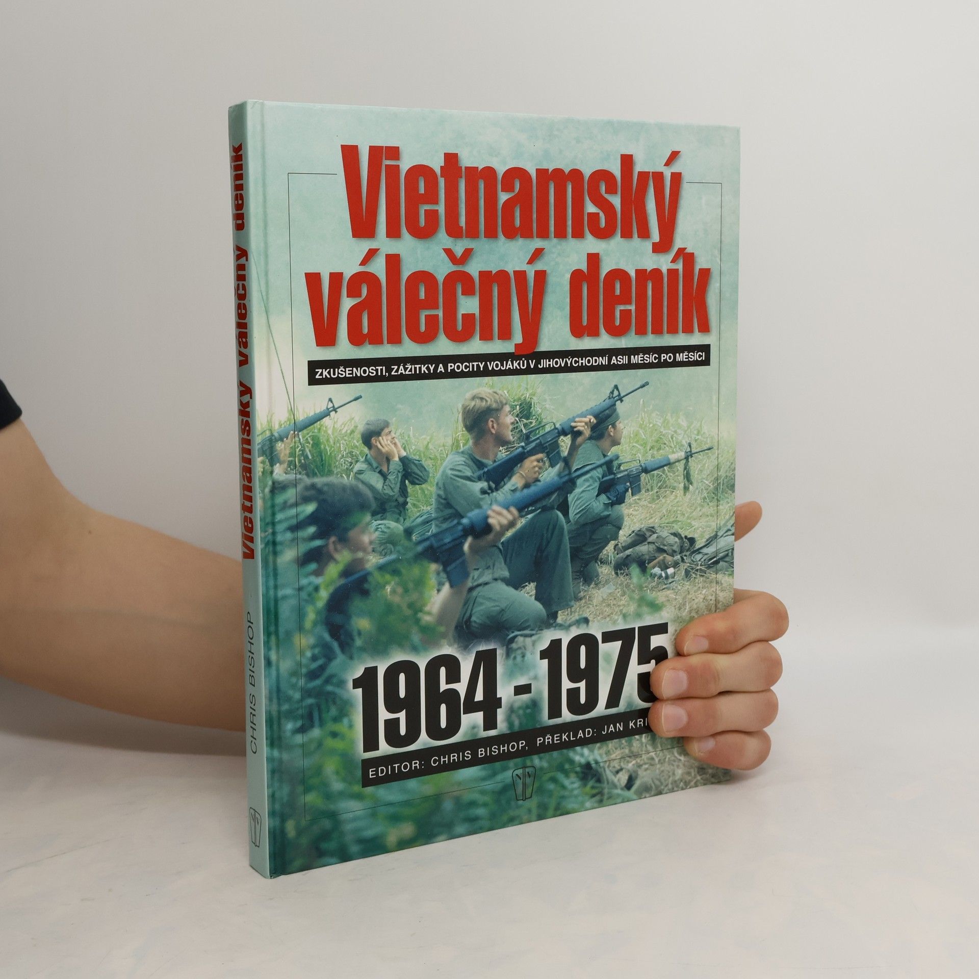 Chris Bishop Vietnamský válečný deník (1964-1975)