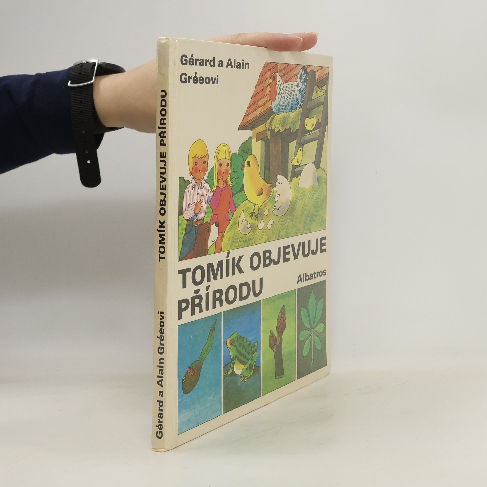 Alain Grée Tomík objevuje přírodu