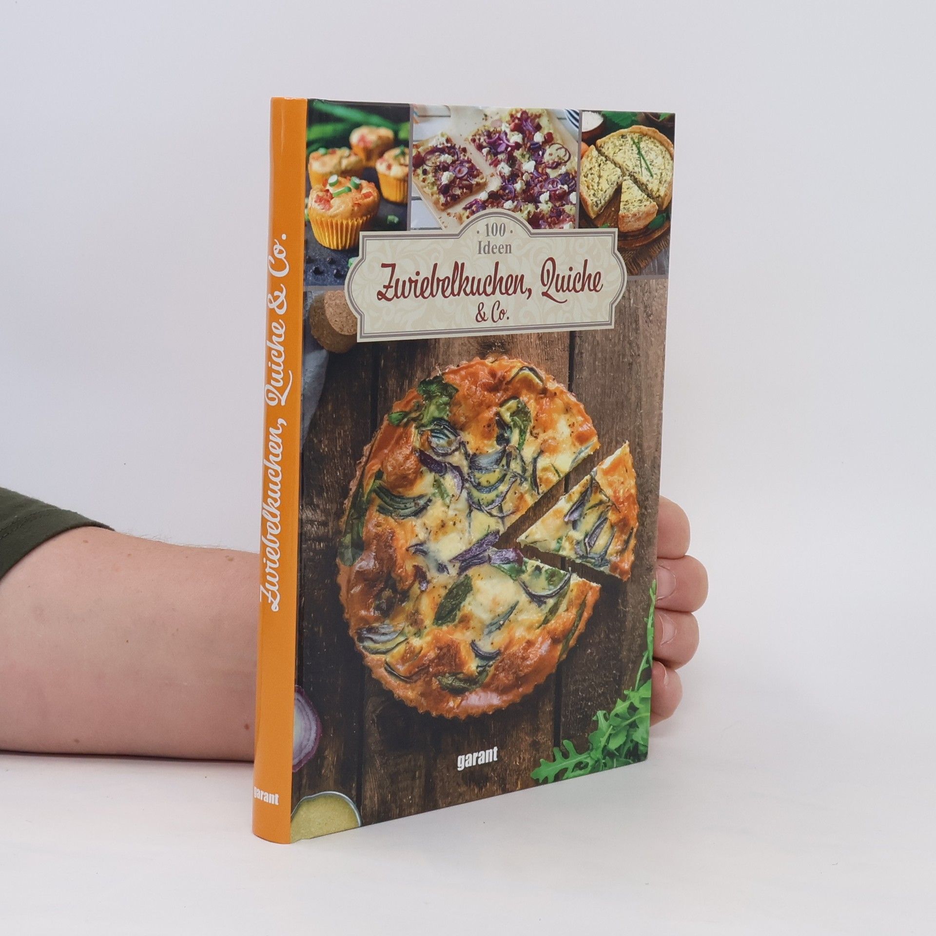 kolektiv 100 Ideen Zwiebelkuchen, Quiche & Co.