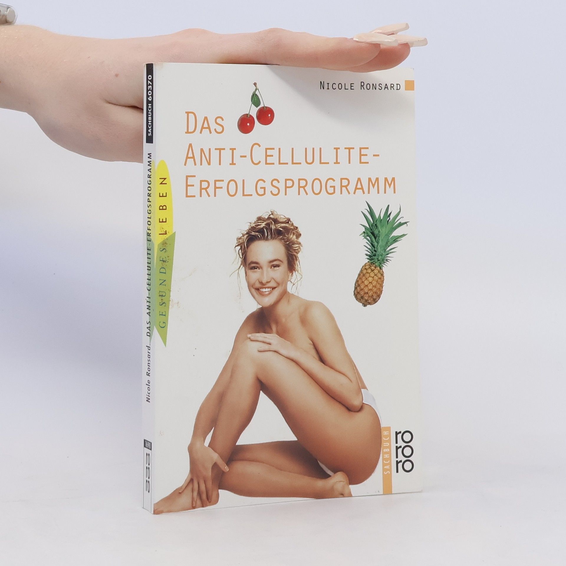 Nicole Ronsard Das Anti-Cellulite-Erfolgsprogramm