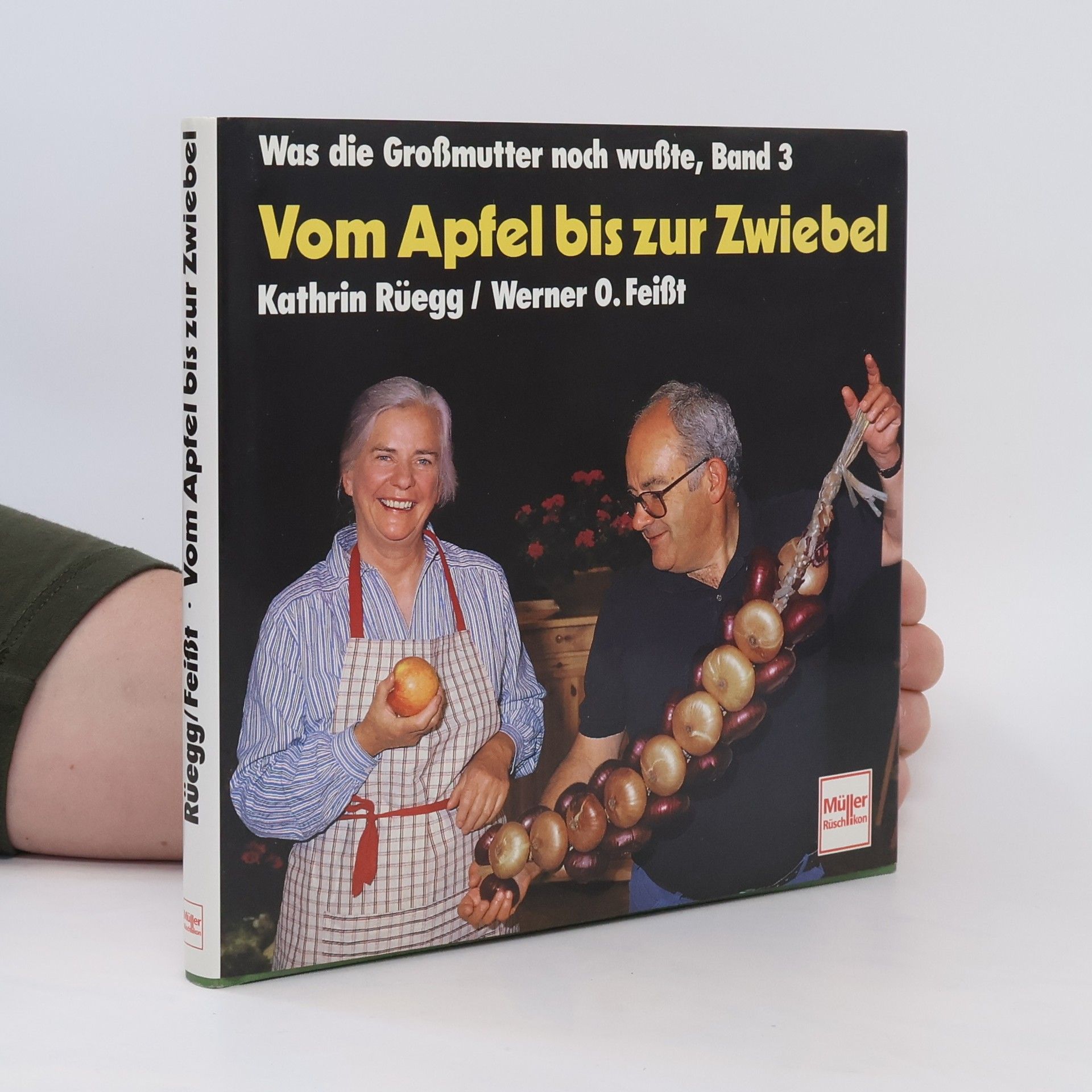 Kathrin Rüegg Vom Apfel bis zur Zwiebel