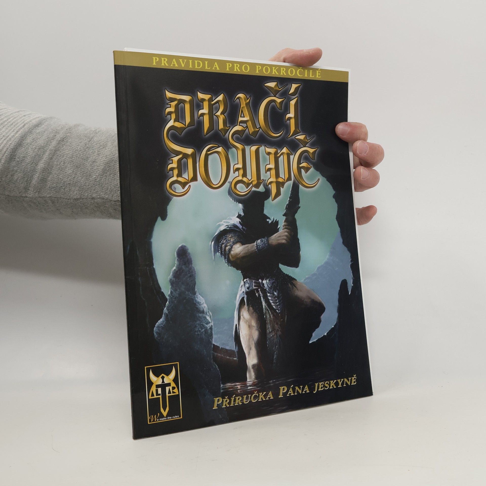 Tomáš Kučera Dračí doupě. Příručka Pána jeskyně. Pravidla pro pokročilé
