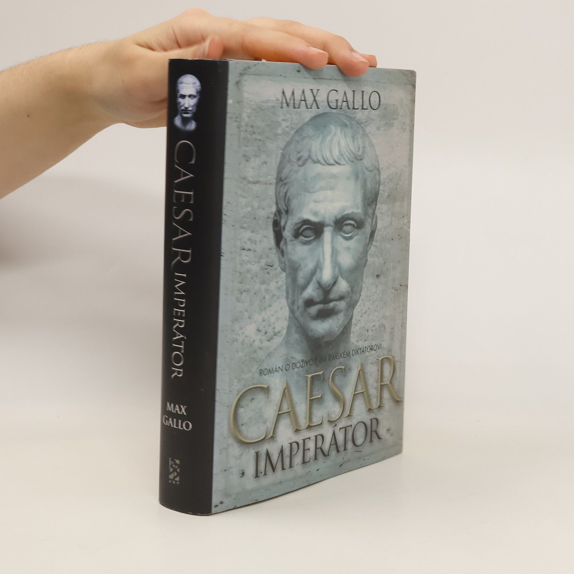 Max Gallo Caesar imperátor