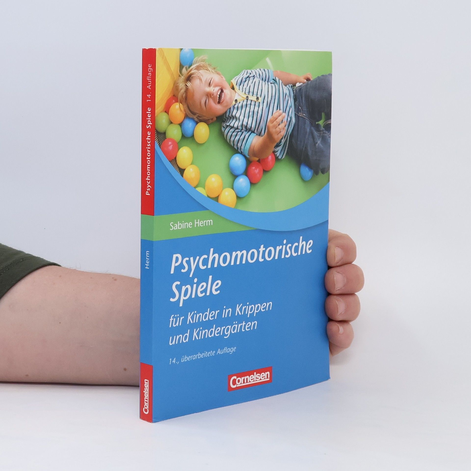Sabine Herm Psychomotorische Spiele für Kinder in Krippen und Kindergärten