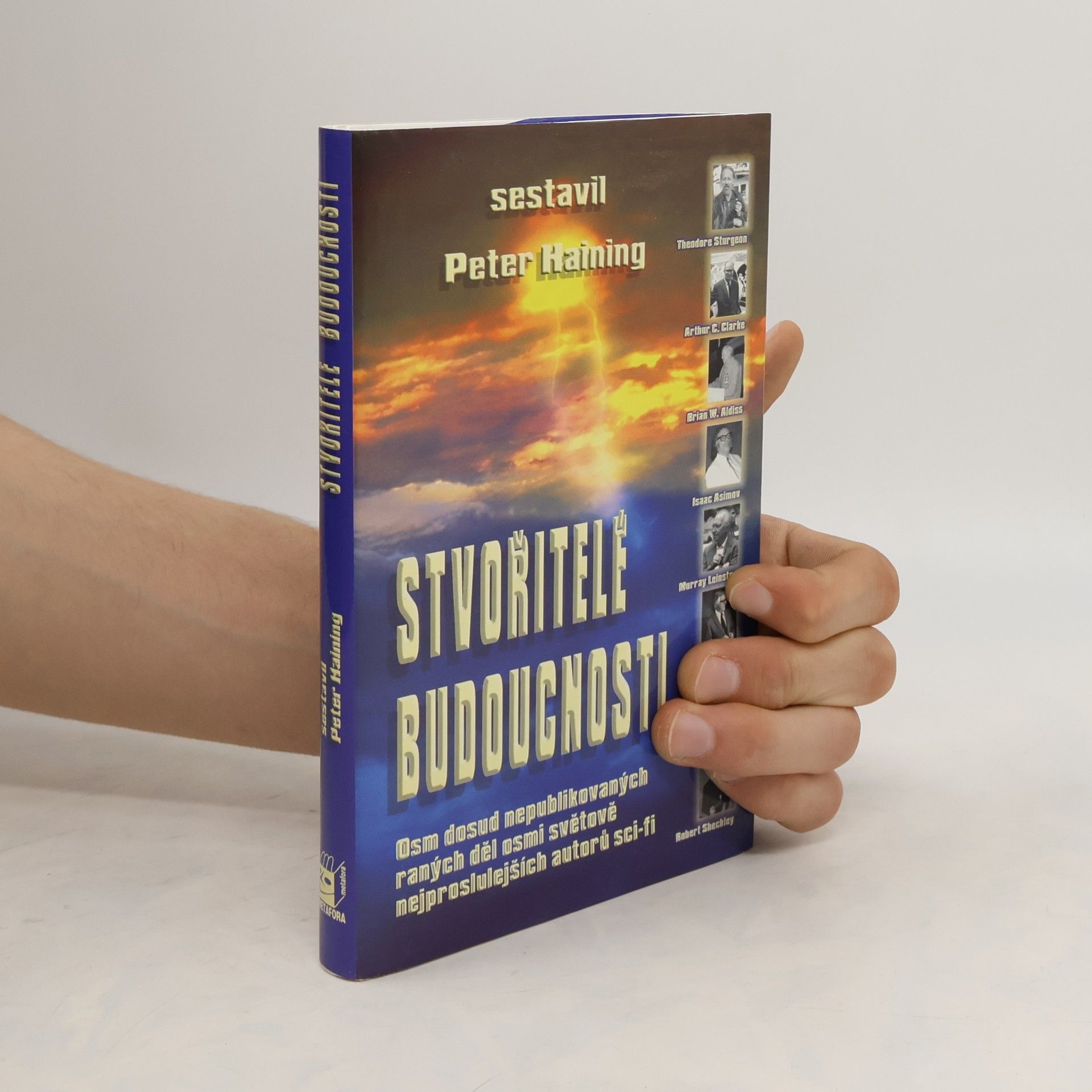 Peter Haining Stvořitelé budoucnosti