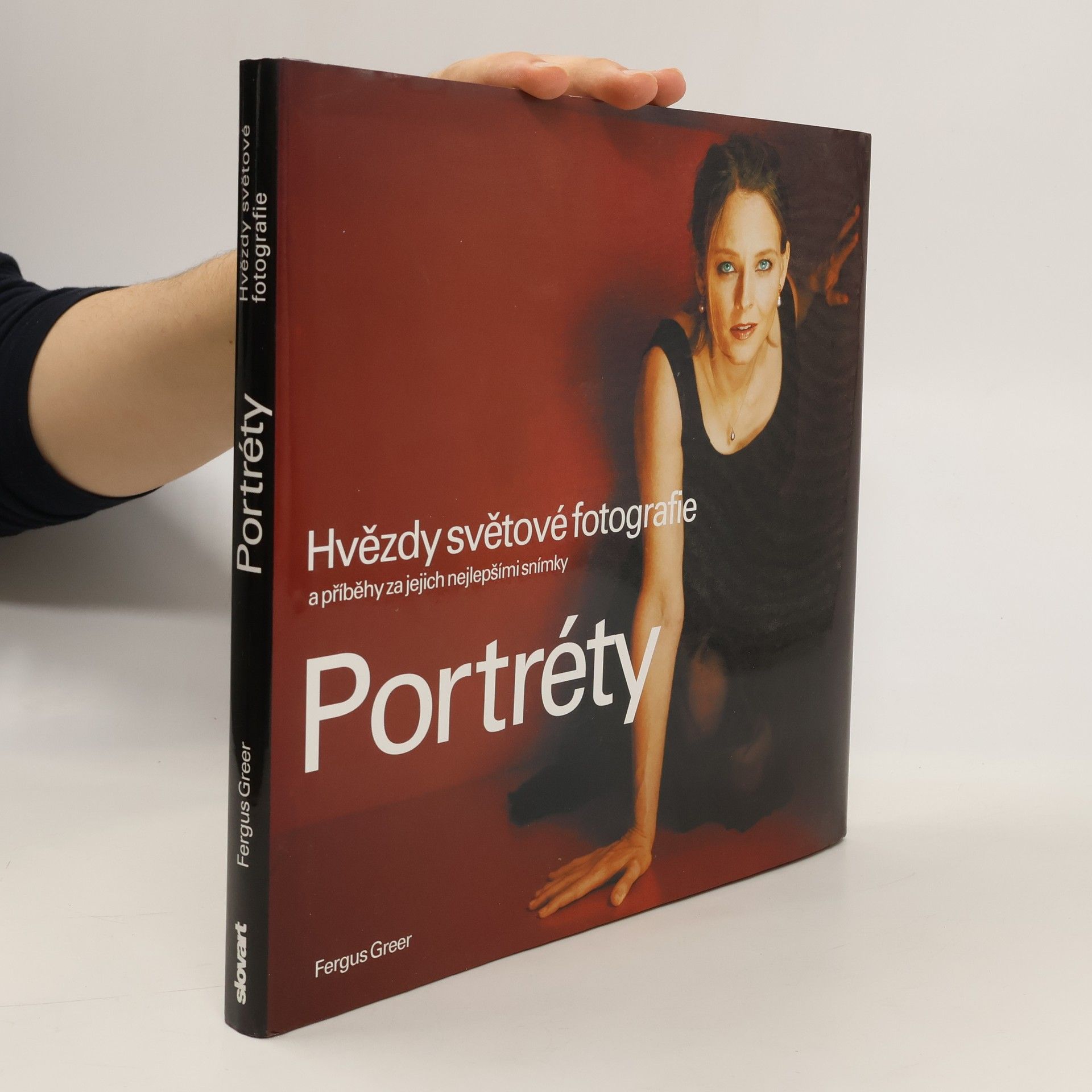 Fergus Greer Portréty. Hvězdy světové fotografie