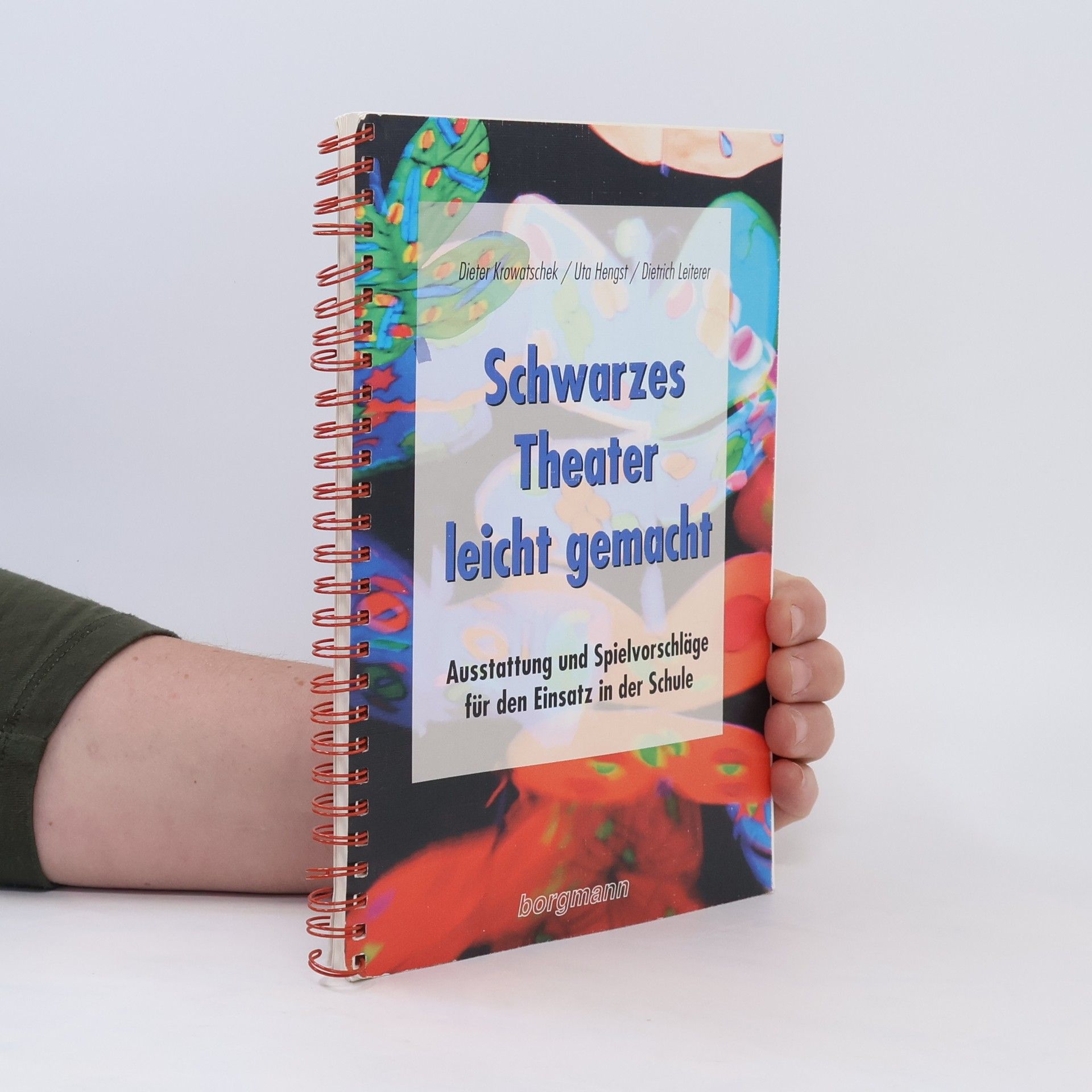 Dieter Krowatschek Schwarzes Theater - leicht gemacht