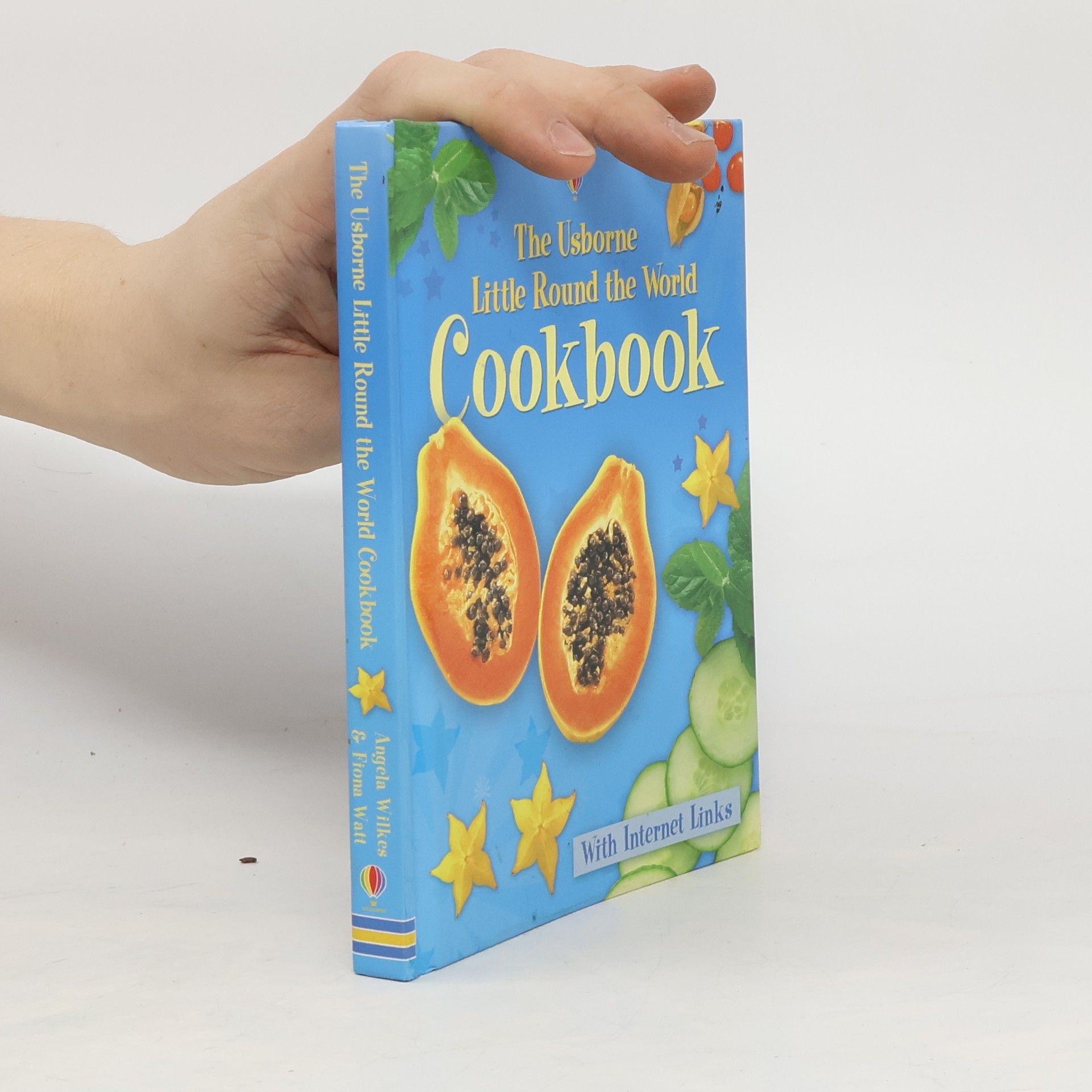 Angela Wilkes The Usborne Little Round the World Cookbook