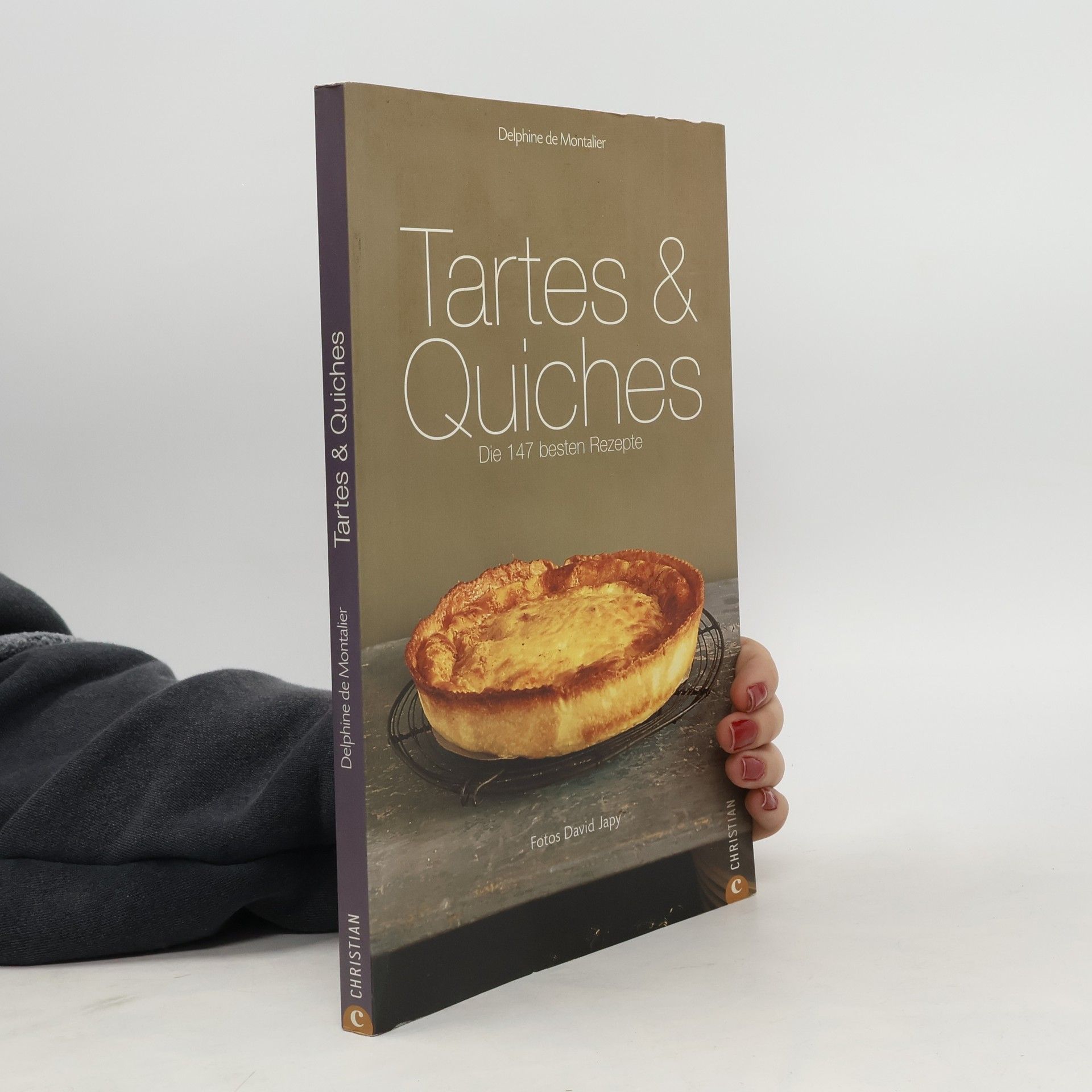 Delphine de Montalier Tartes & Quiches