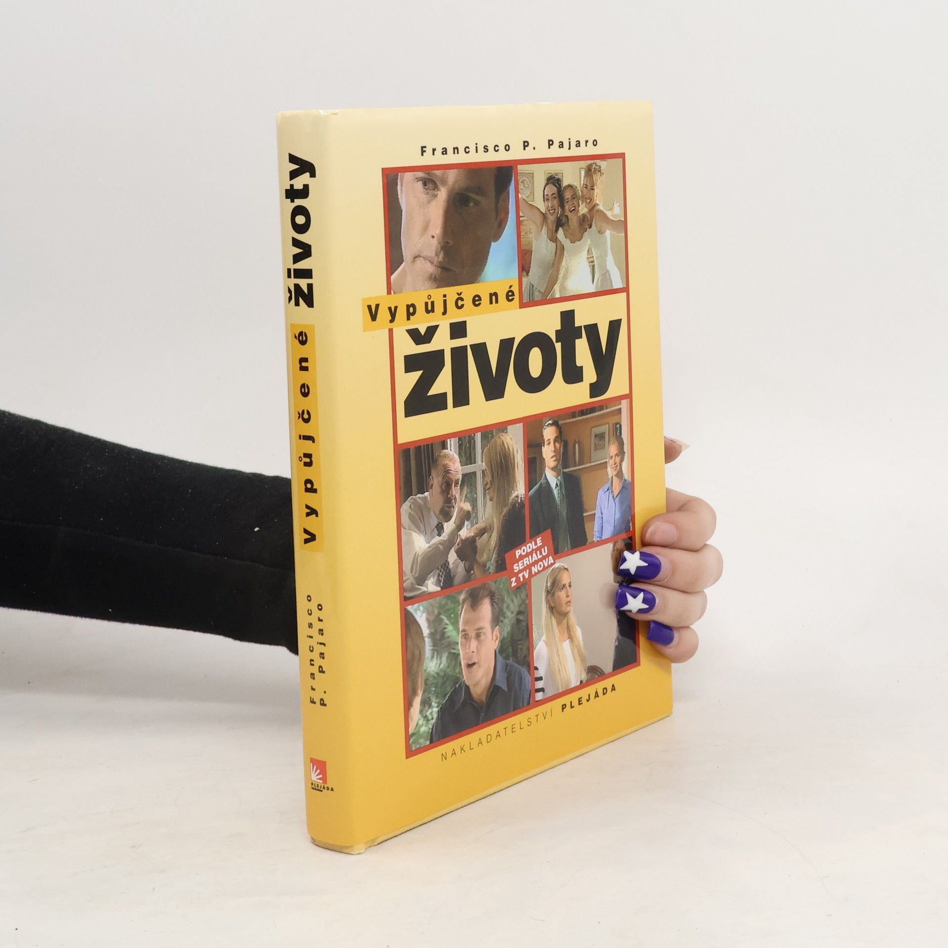 Francisco P. Pajaro Vypůjčené životy. 1. díl