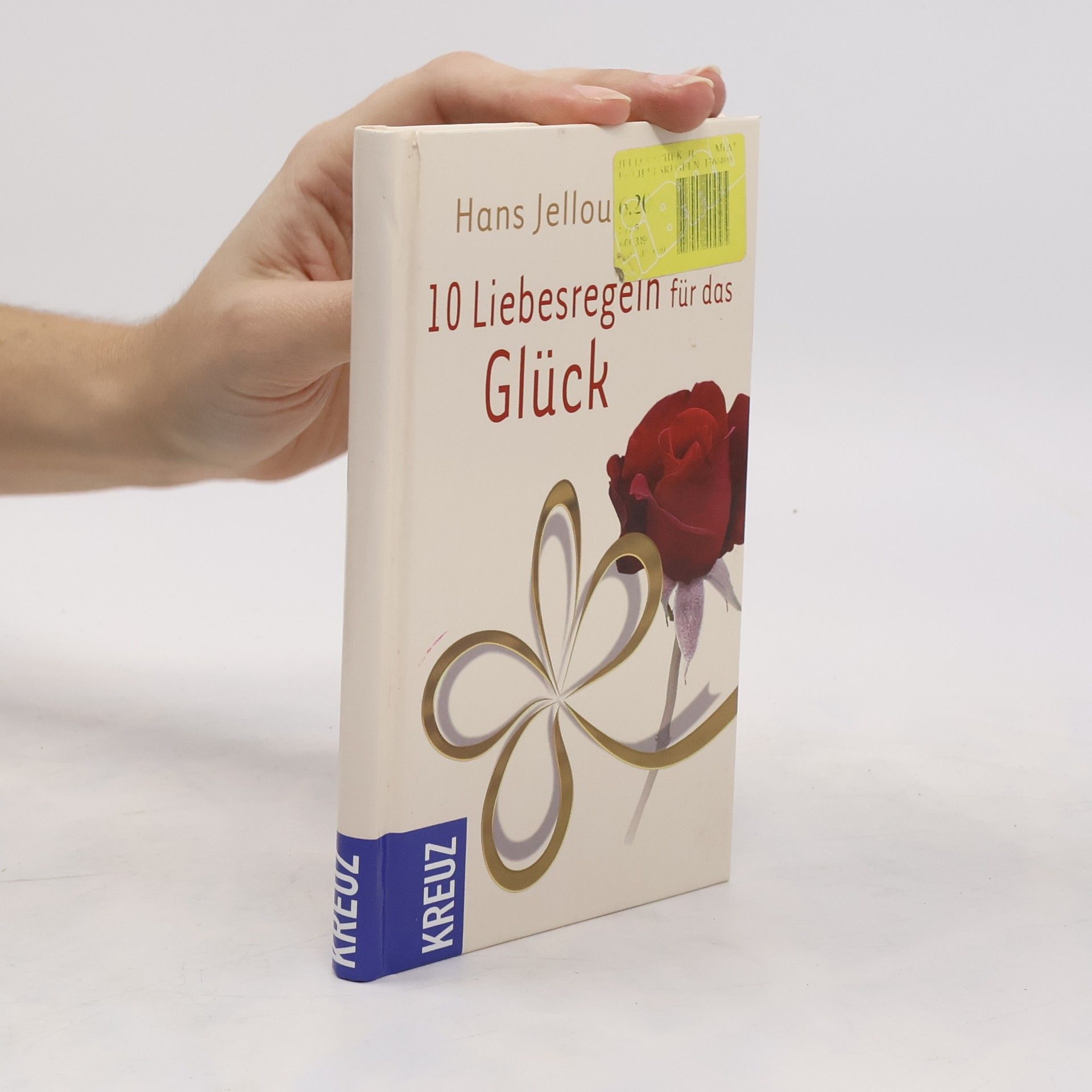 Hans Jellouschek 10 Liebesregeln für das Glück