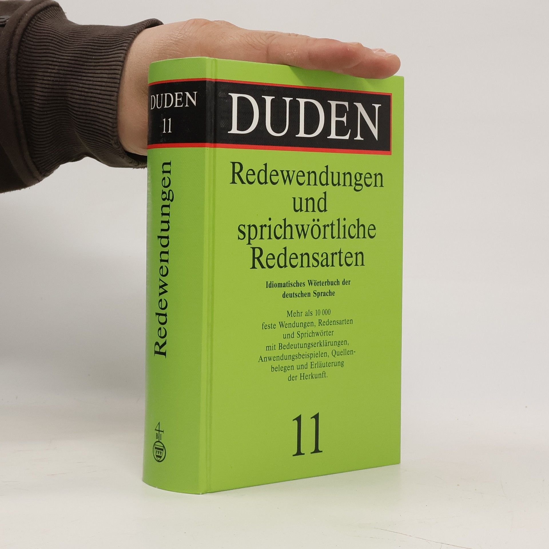 Günther Drosdowski Duden. Band 11, Redewendungen und sprichwörtliche Redensarten