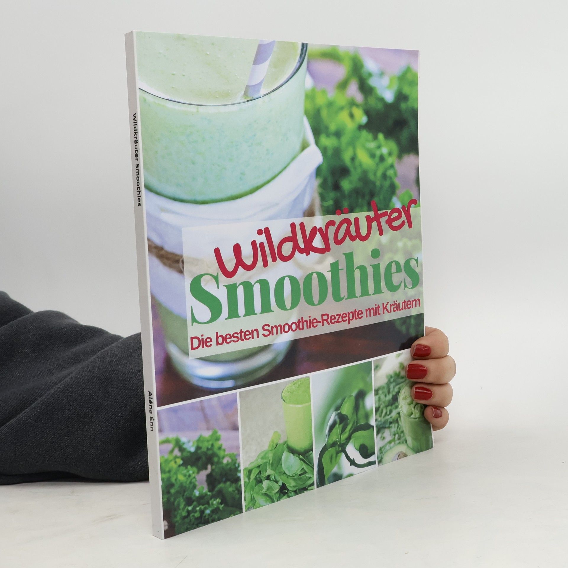 Aléna Ènn Wildkräuter Smoothies
