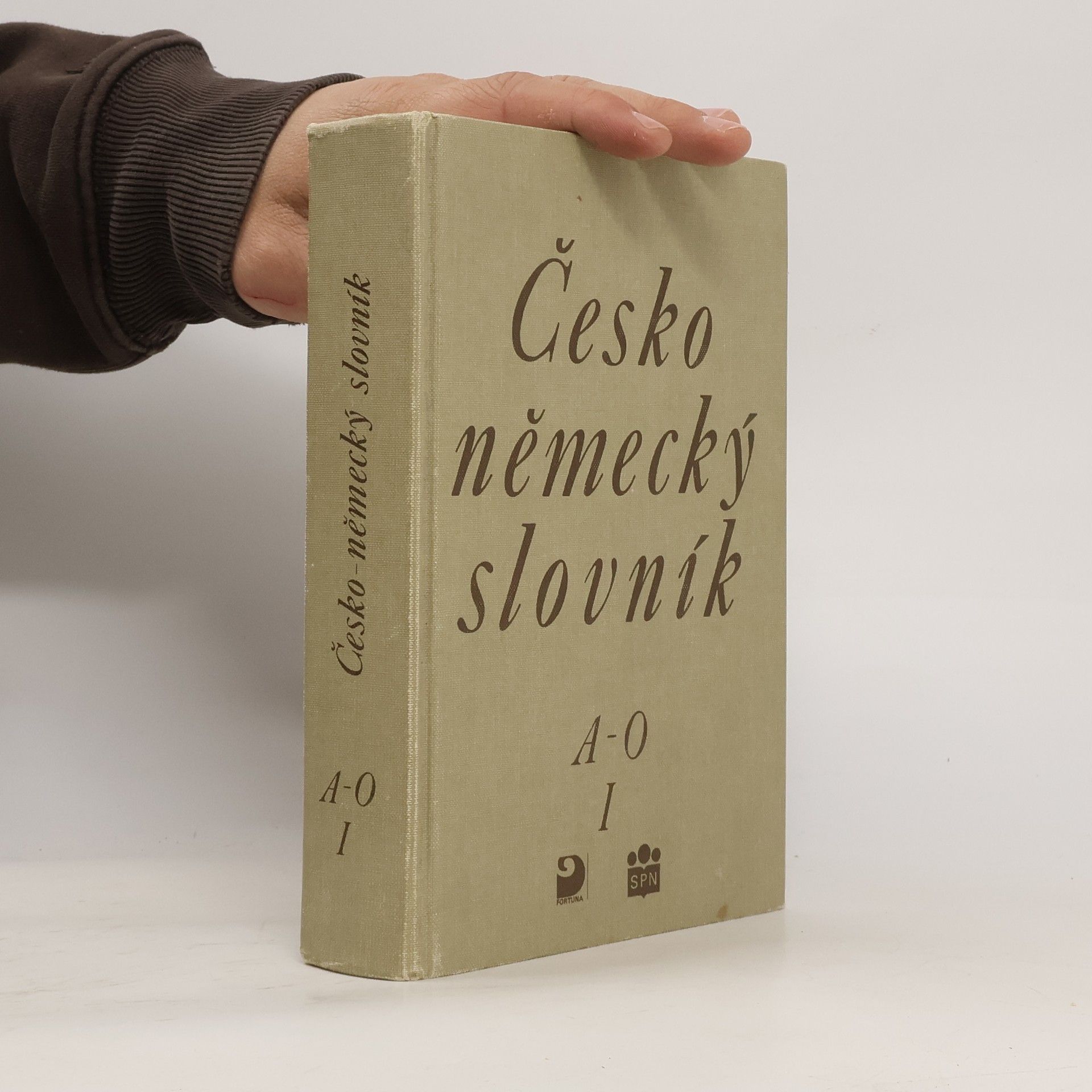 Collectif d'auteurs Česko-německý slovník. [Díl 1], A-O