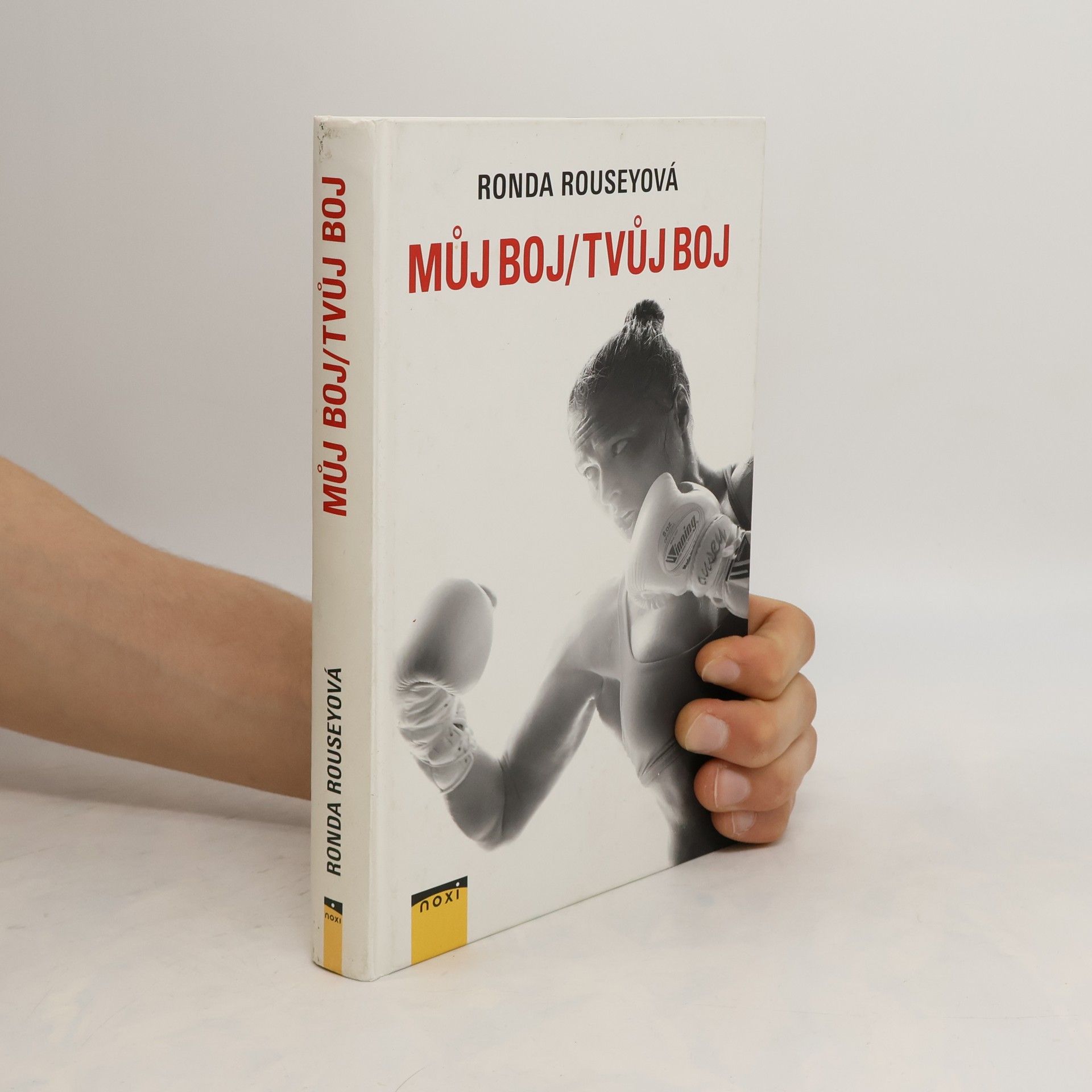Ronda Rousey Můj boj/Tvůj boj