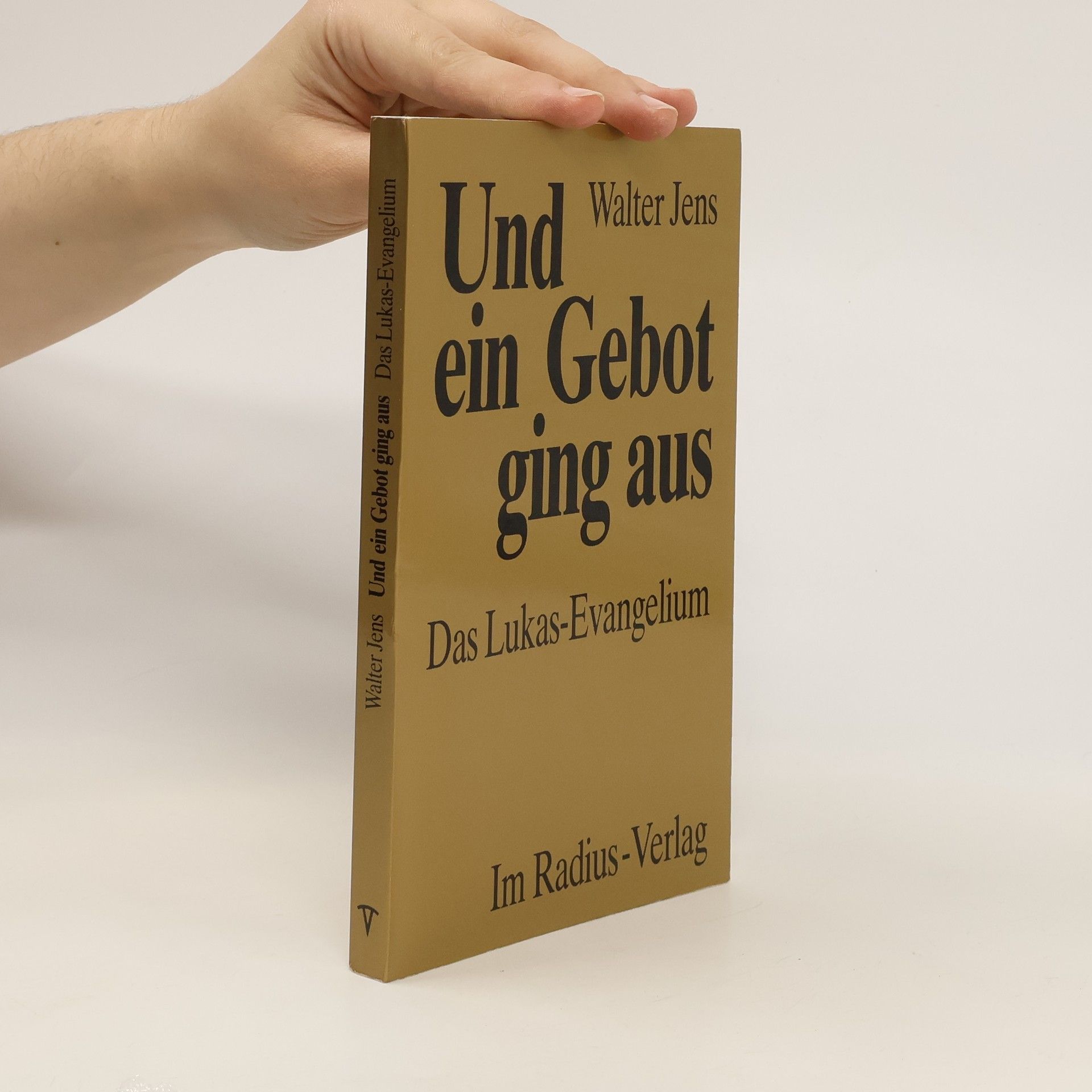 Walter Jens Und ein Gebot ging aus