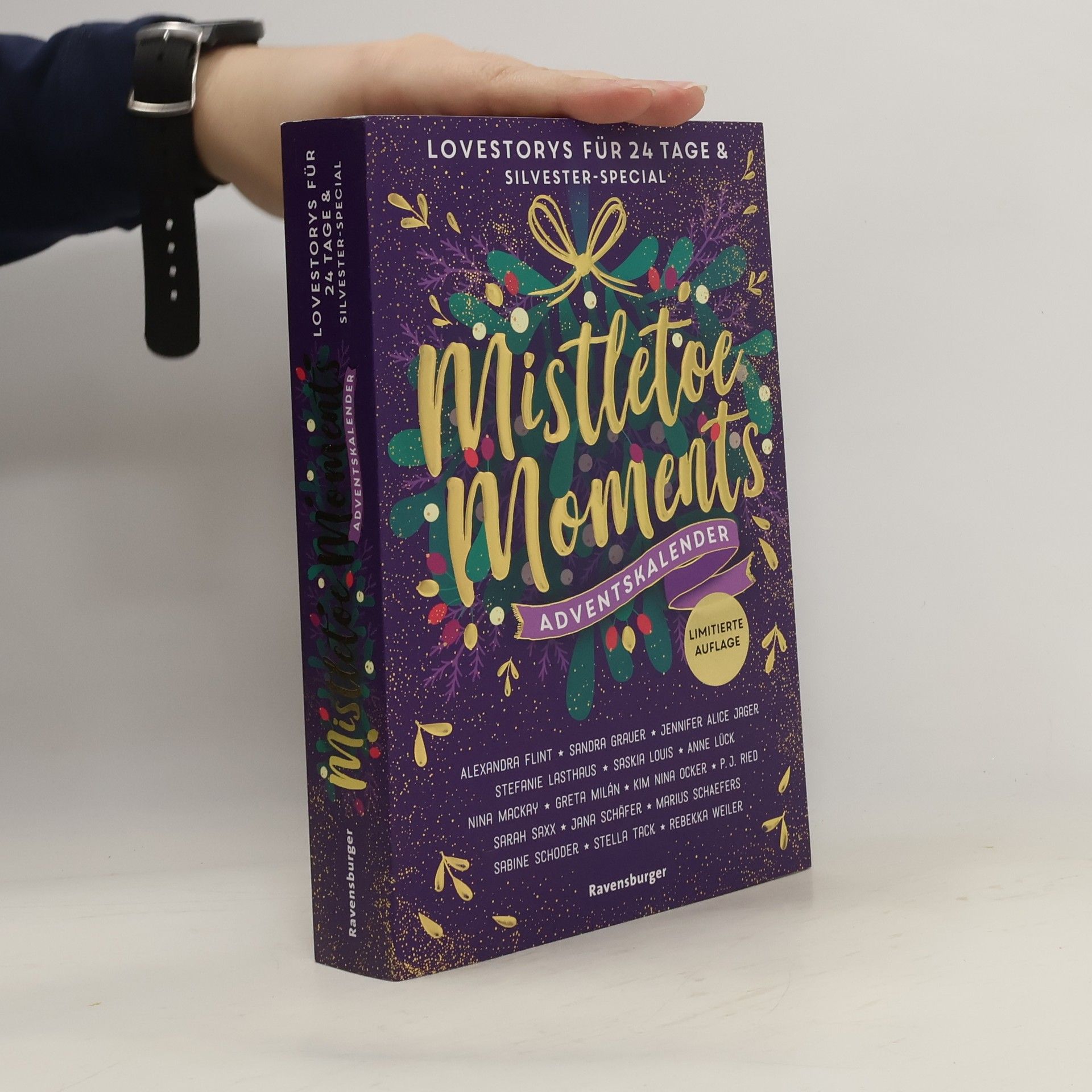 Alexandra Raij Mistletoe Moments. Ein Adventskalender. New-Adult-Lovestorys für 24 Tage plus Silvester-Special (Romantische Kurzgeschichten für
