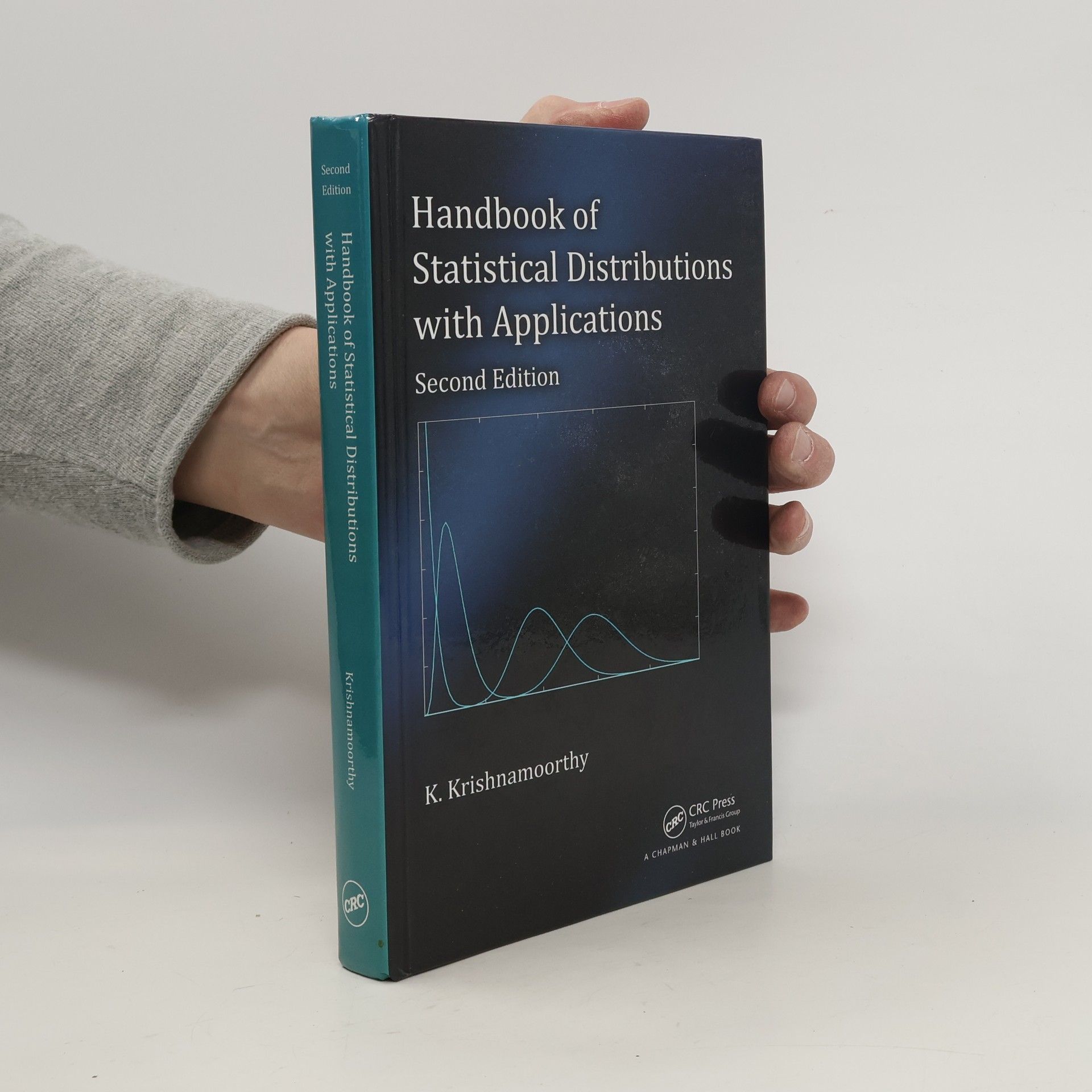 Kalimuthu Krishnamoorthy Handbook of Statistical Distributions with Applications