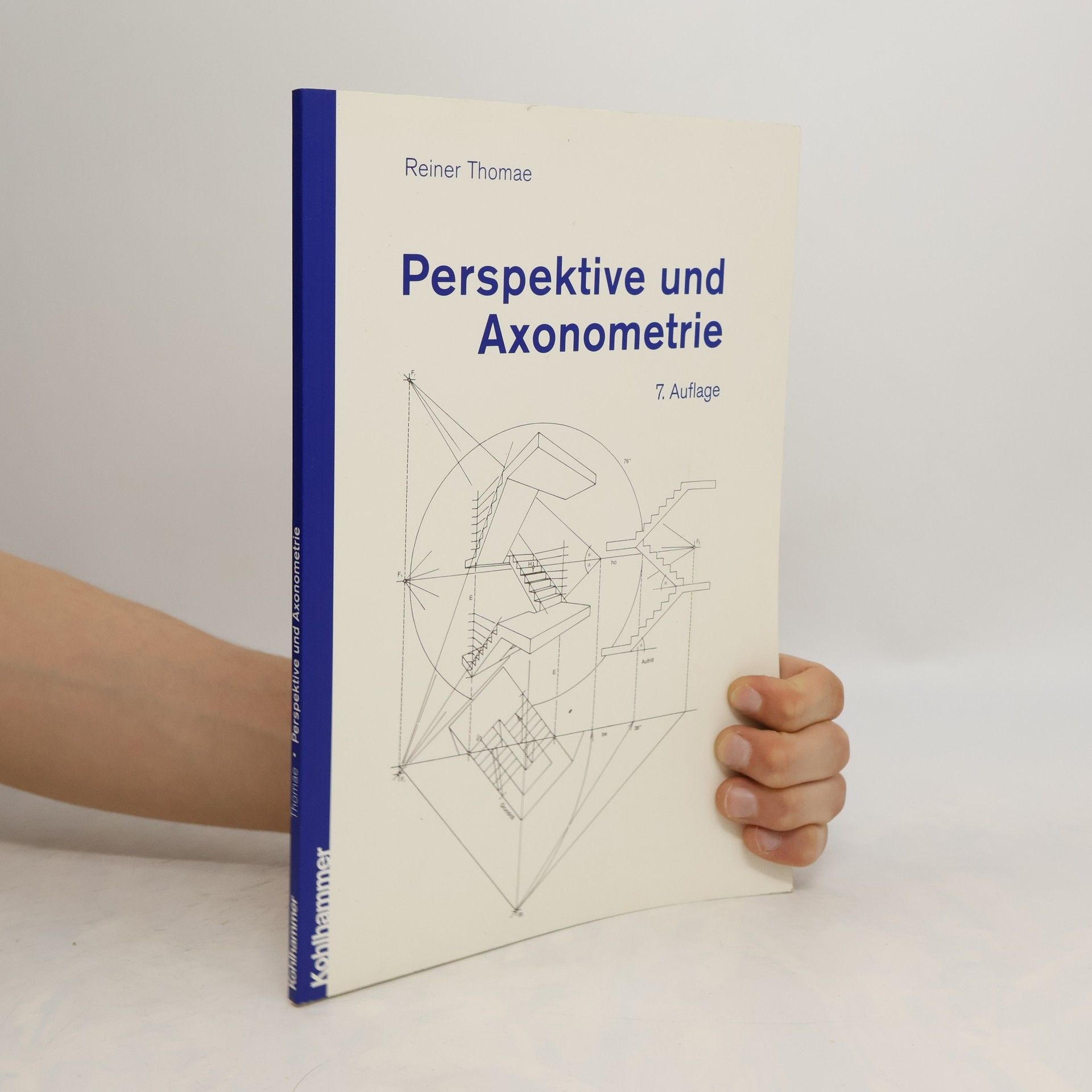 Reiner Thomae Perspektive und Axonometrie