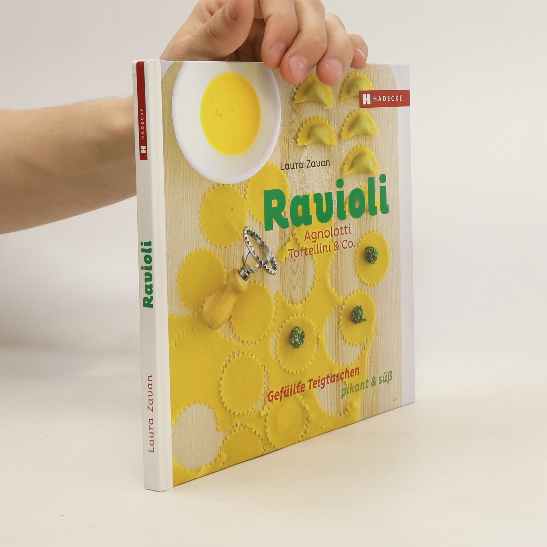 Laura Zavan Ravioli, Agnolotti, Tortellini & Co.