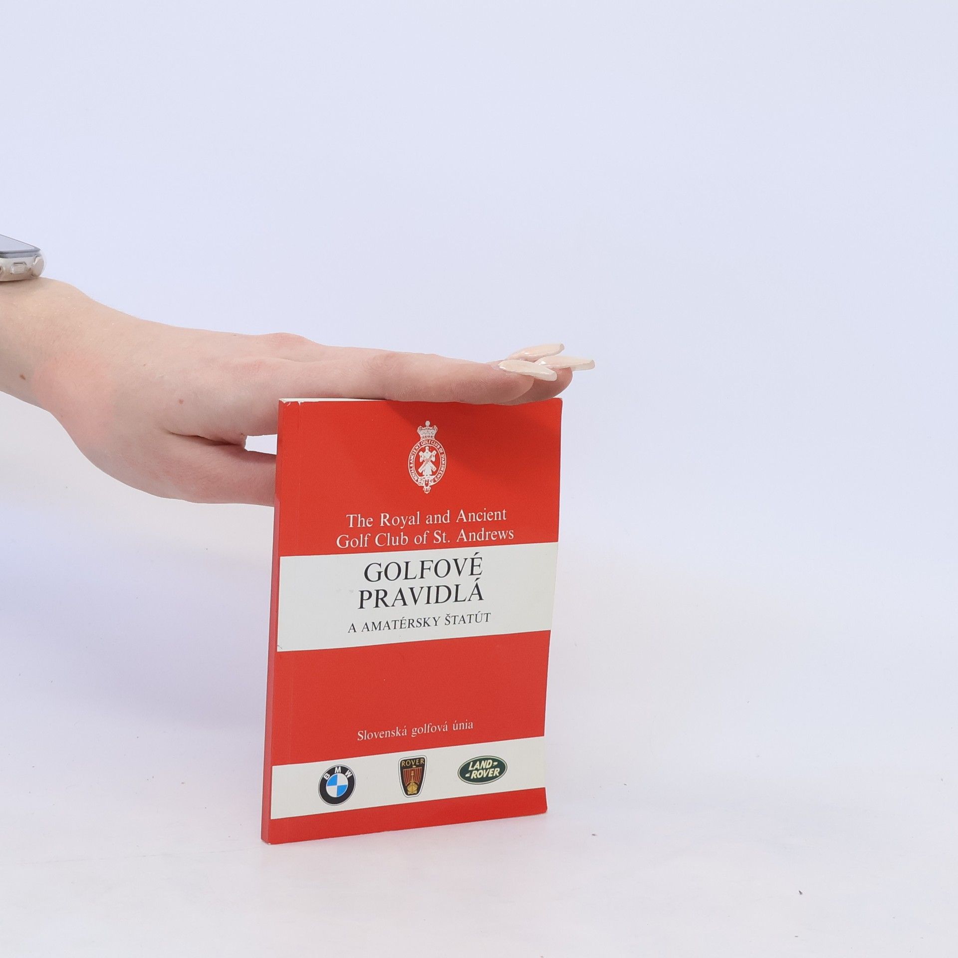 AA.VV. The Royal and Ancient Golf Club of St. Andrews. Golfové pravidlá a amatérsky štatút