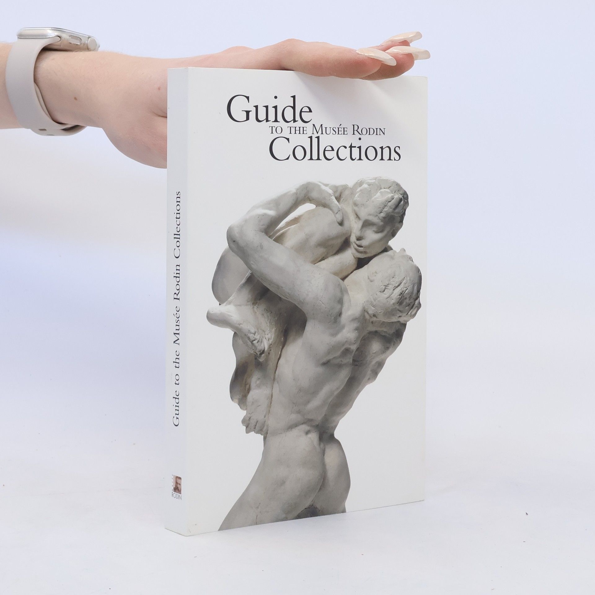 Various authors Guide to the Musée Rodin Collections