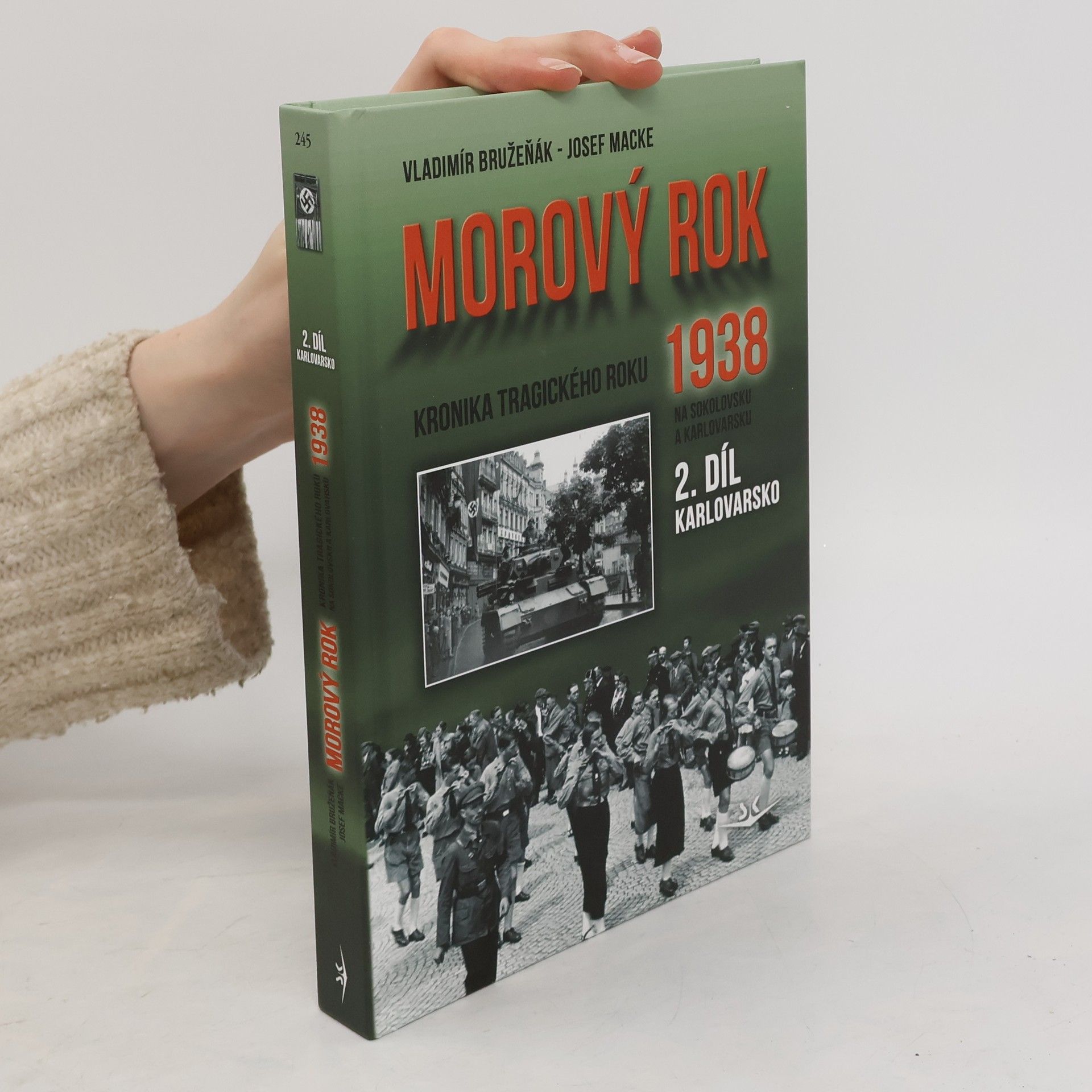 Vladimír Bružeňák Morový rok 1938 - 2.díl - Karlovarsko
