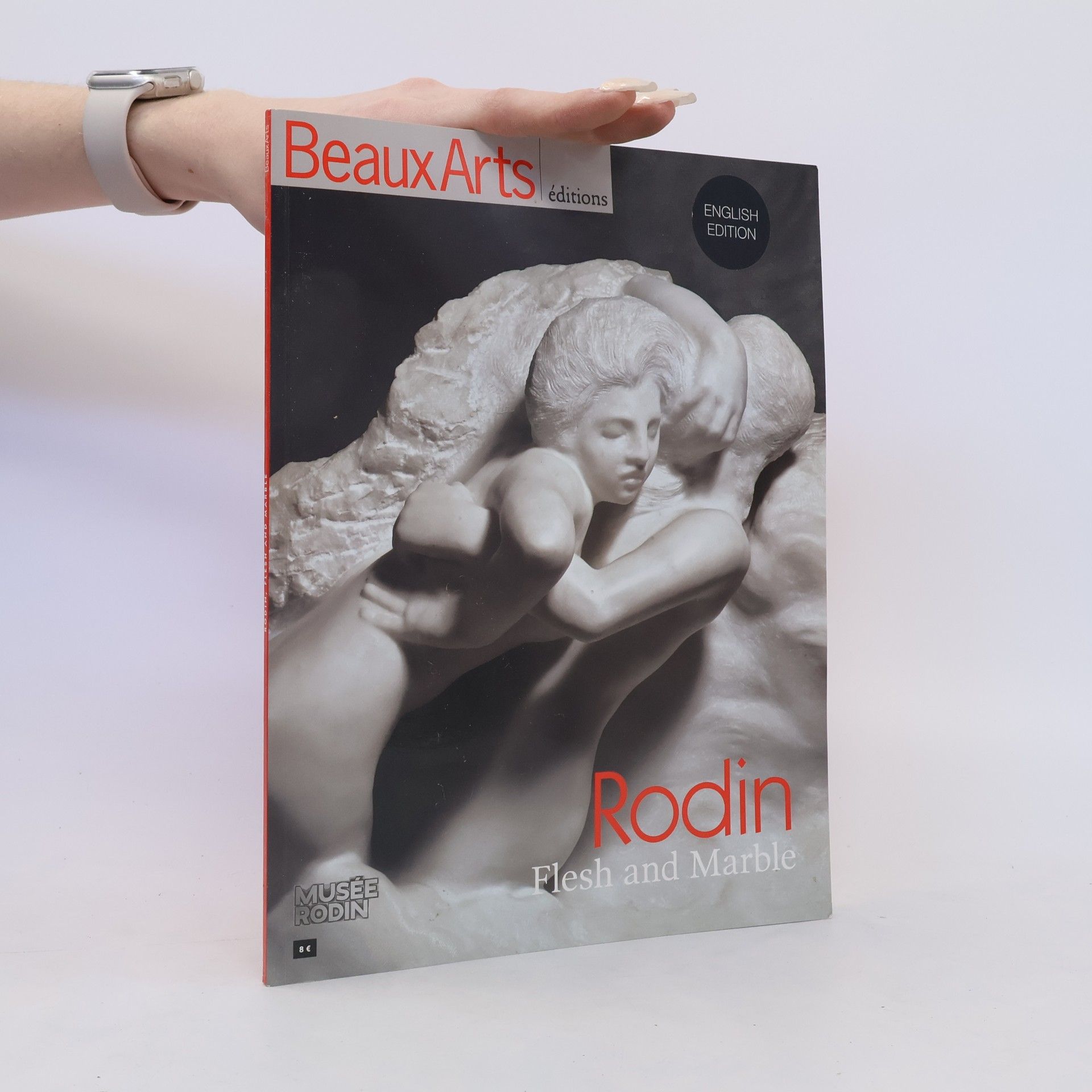 AA.VV. BeauxArts éditions. Rodin. Flesh and Marble