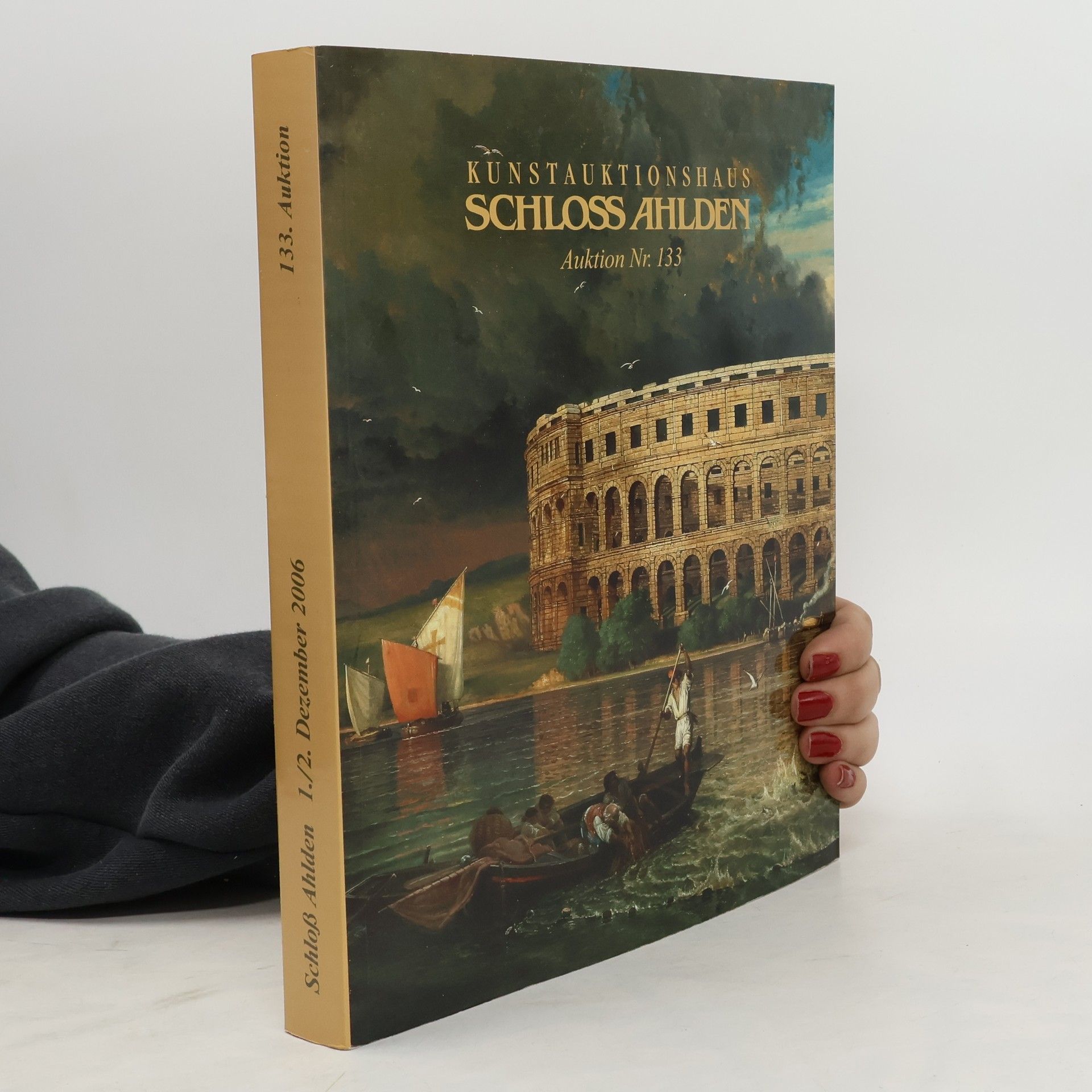 Autorenkollektiv Kunstauktionshaus Schloss Ahlden. Auktion Nr. 133