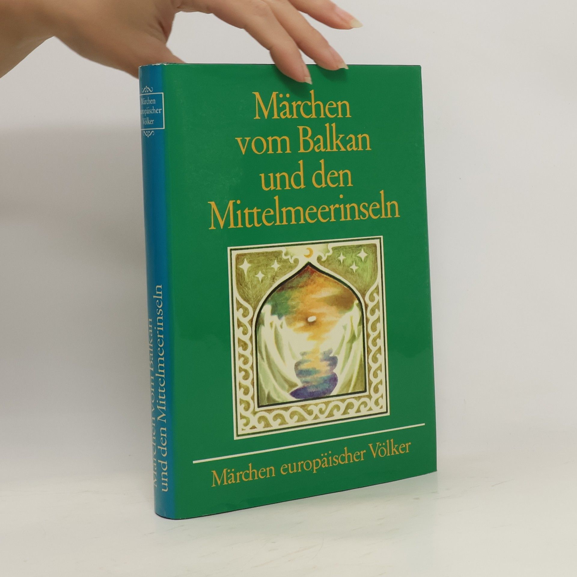 Karl Rauch Märchen vom Balkan und den Mittelmeerinseln