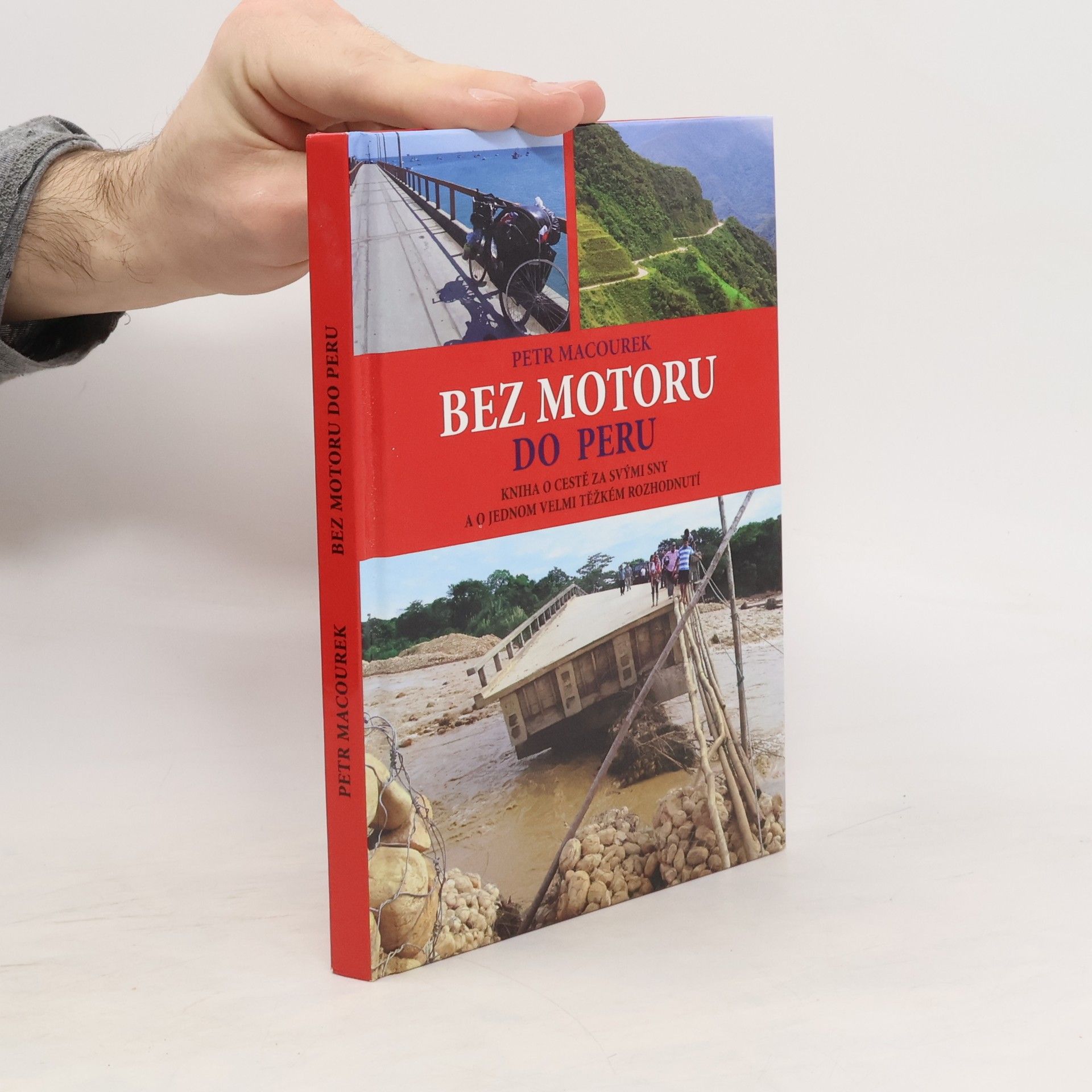 Petr Macourek Bez motoru do Peru