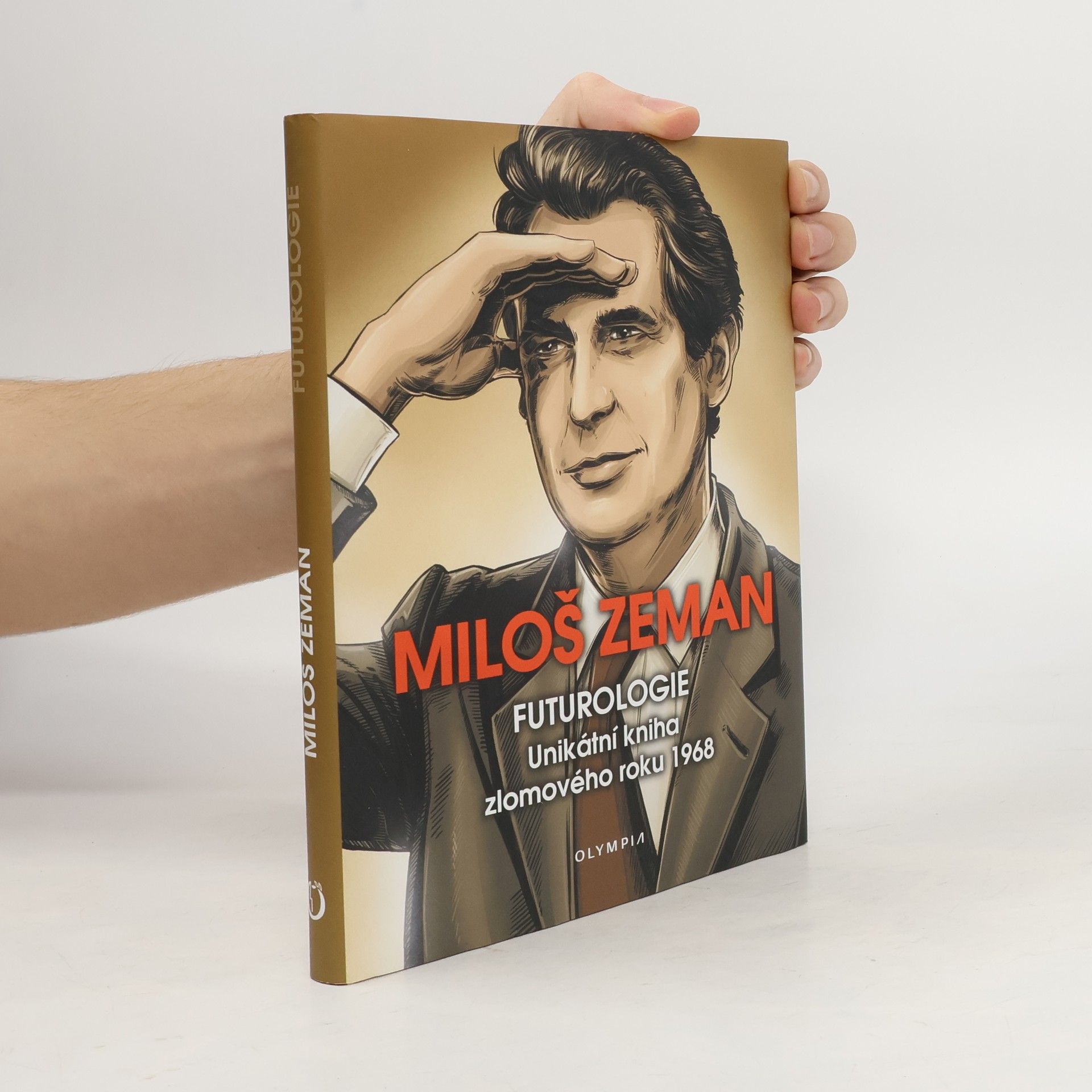 Miloš Zeman Futurologie: Unikátní kniha zlomového roku 1968