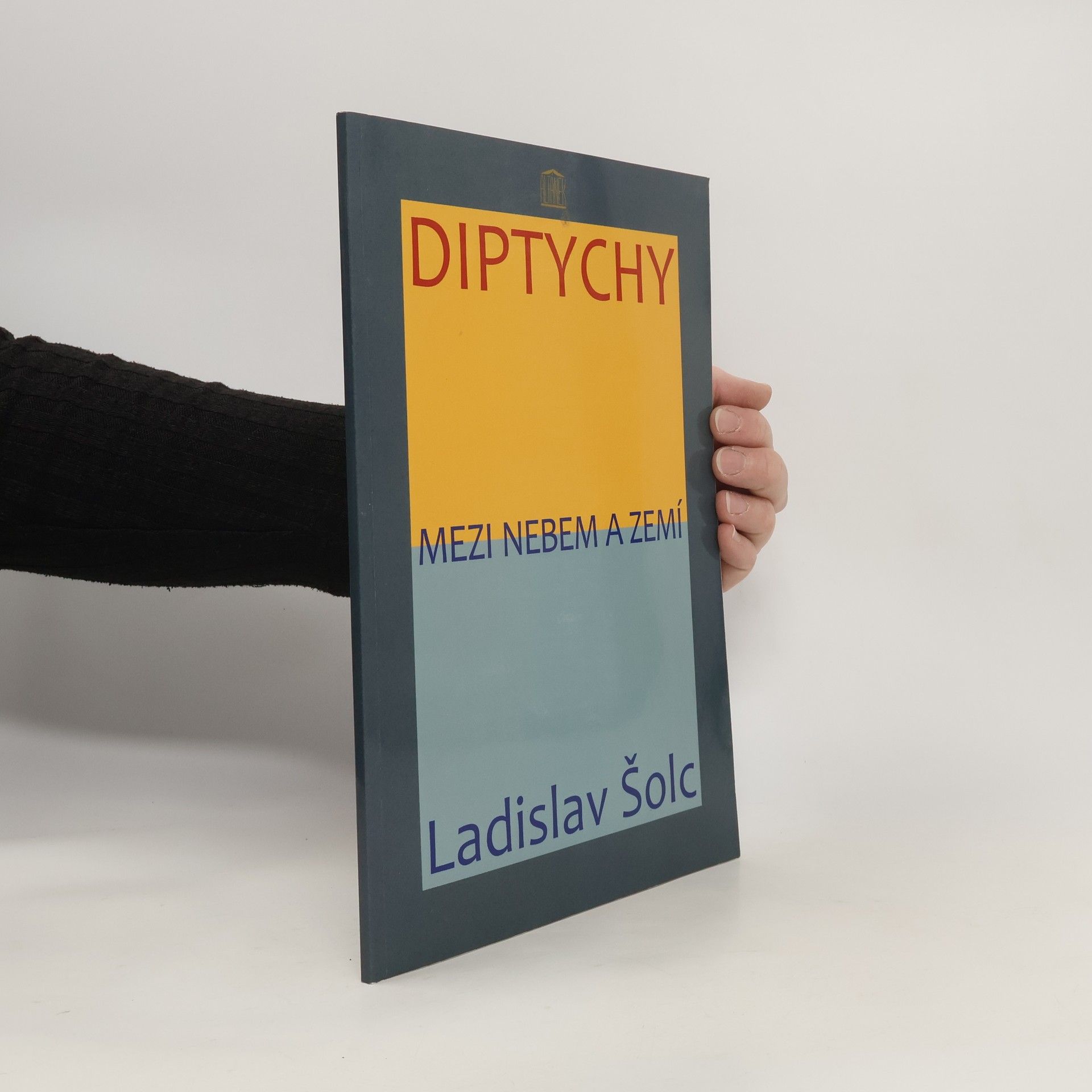 Ladislav Šolc Diptychy. Mezi nebem a zemí