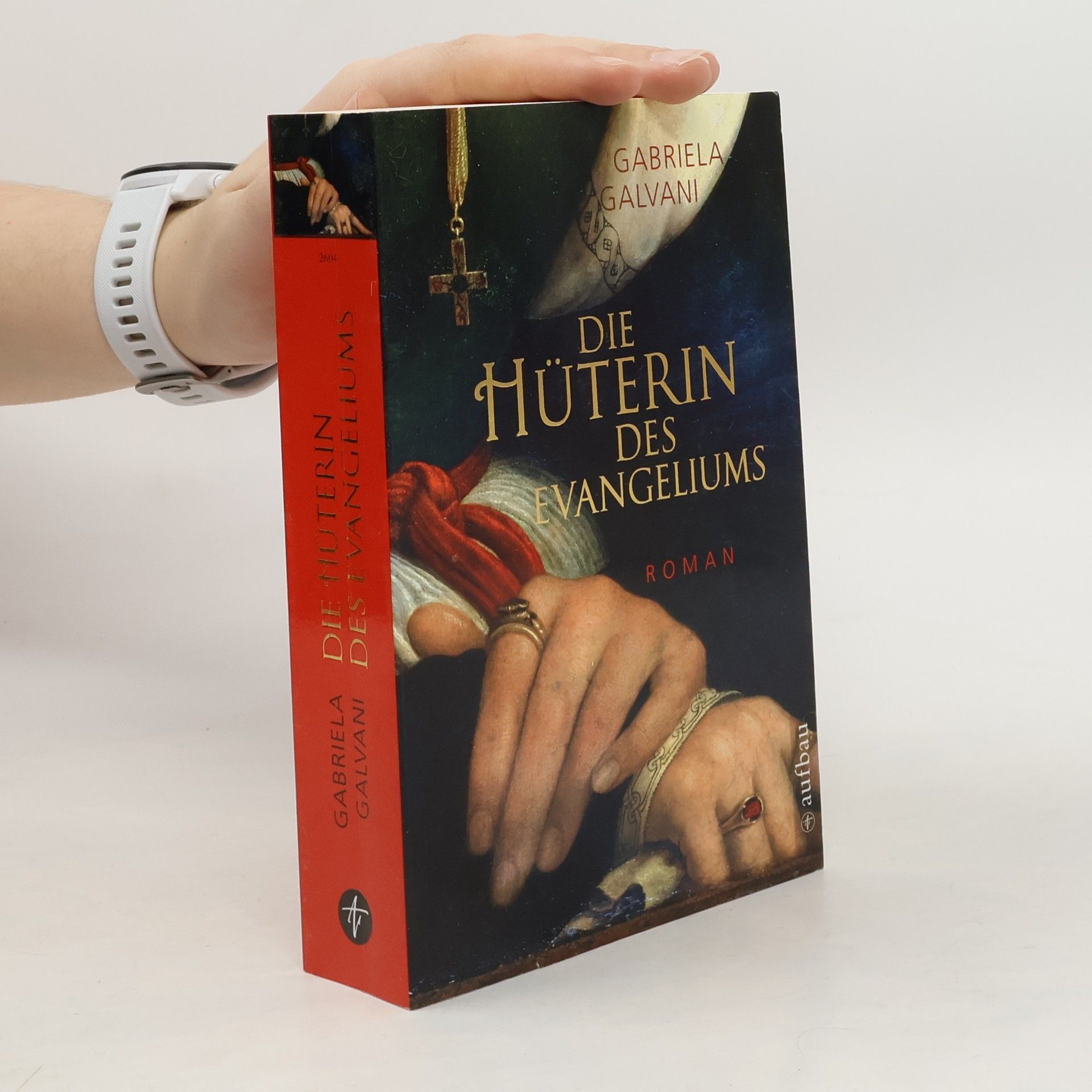 Gabriela Galvani Die Hüterin des Evangeliums