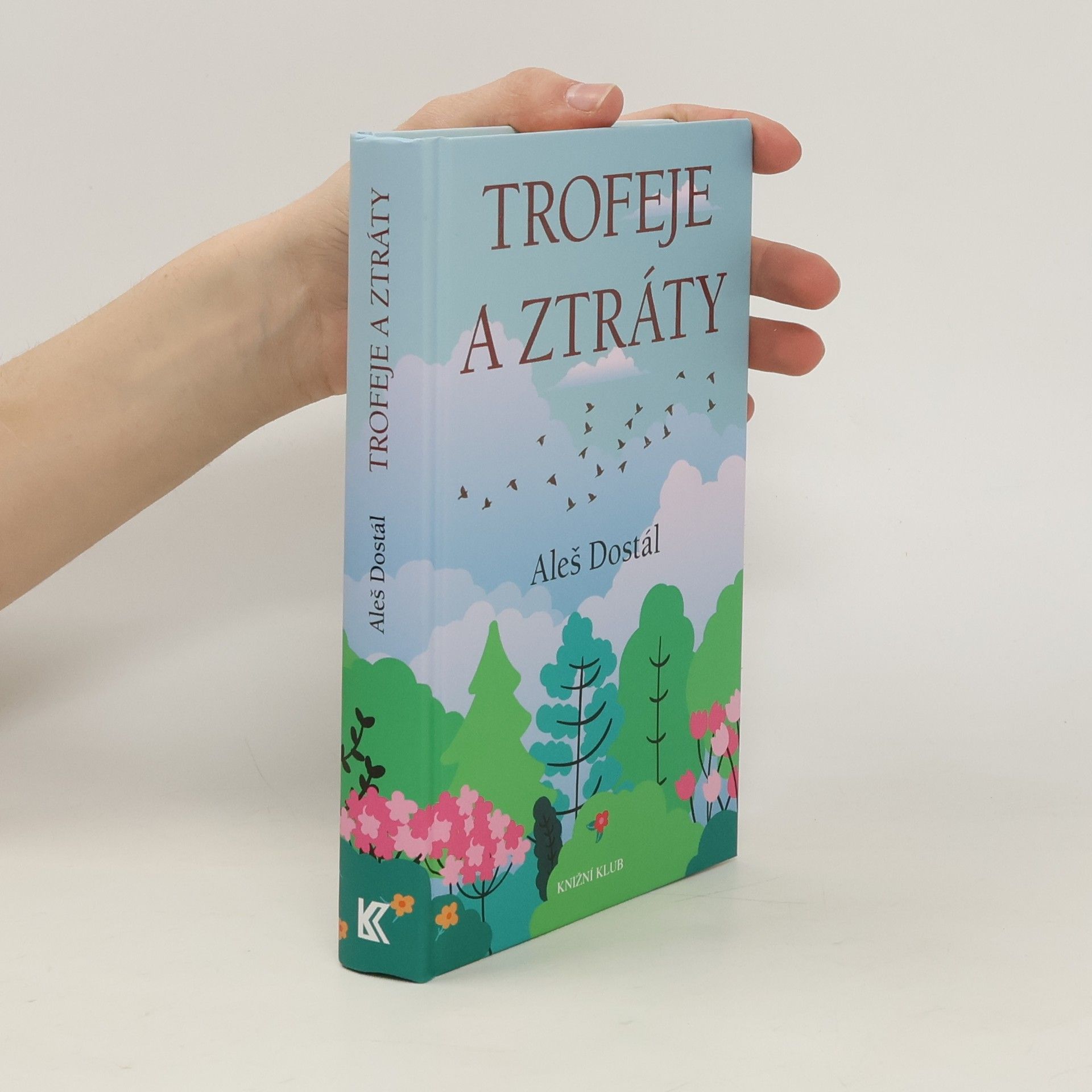 Aleš Dostál Trofeje a ztráty
