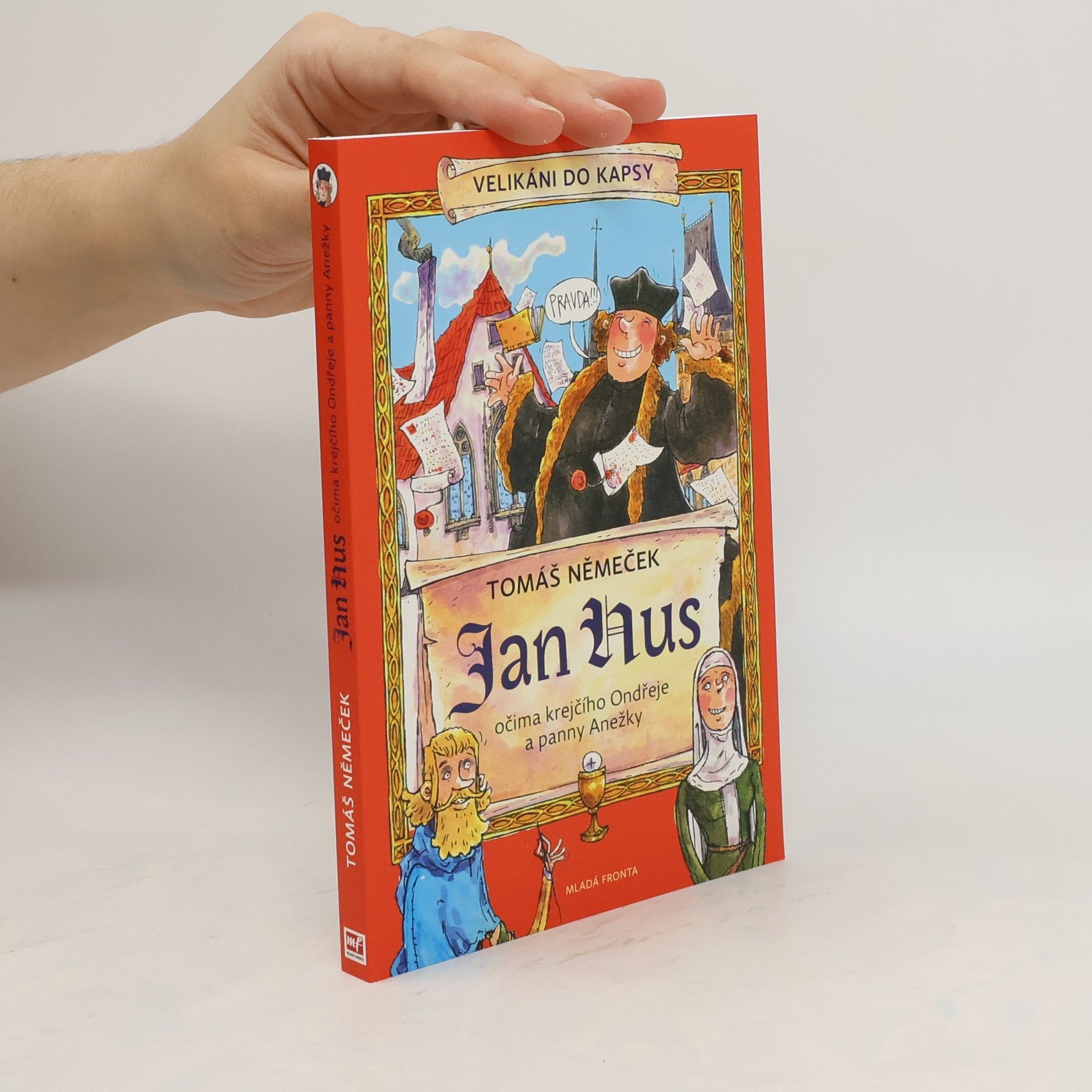 Tomáš Němeček Jan Hus očima krejčího Ondřeje a panny Anežky