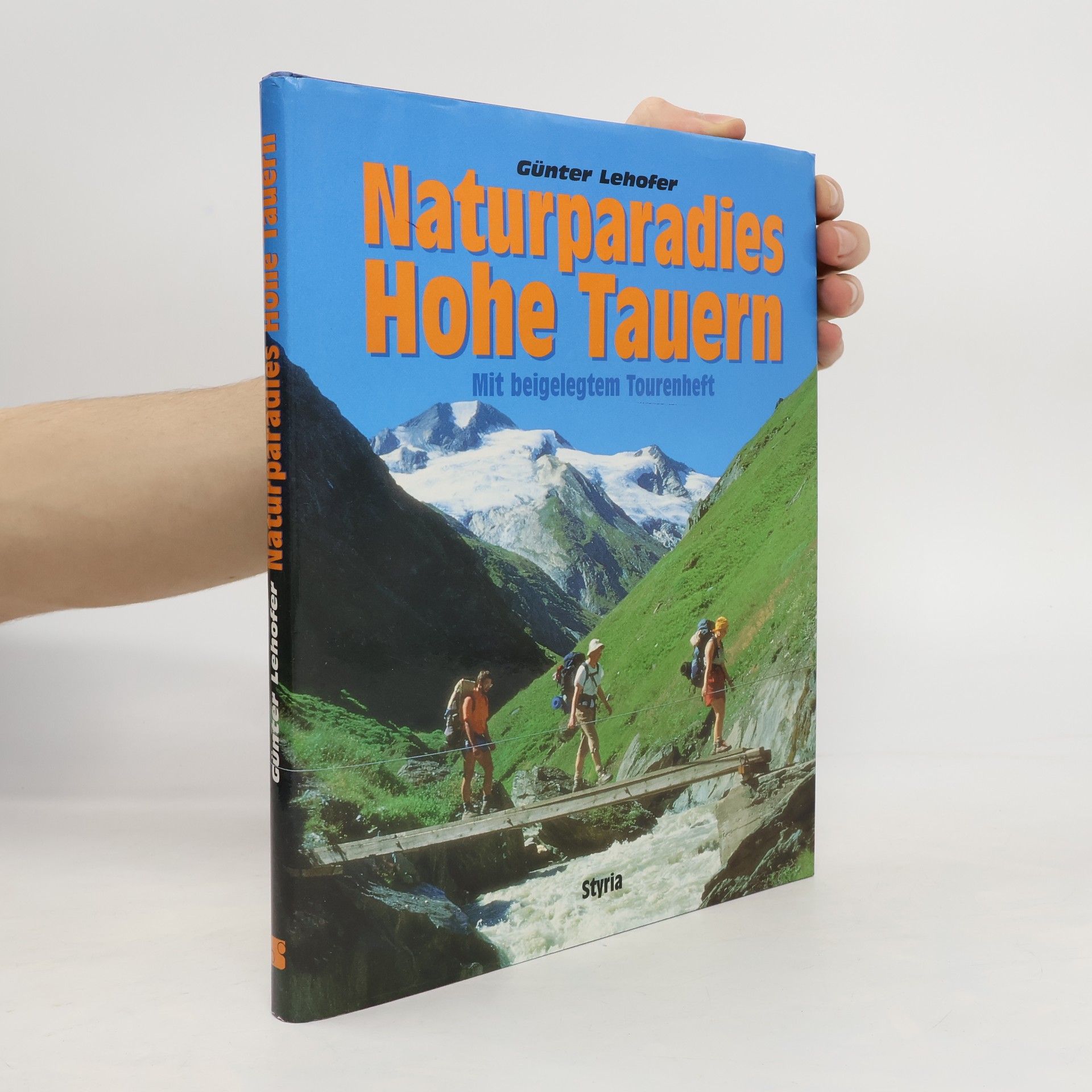 Günter Lehofer Naturparadies Hohe Tauern
